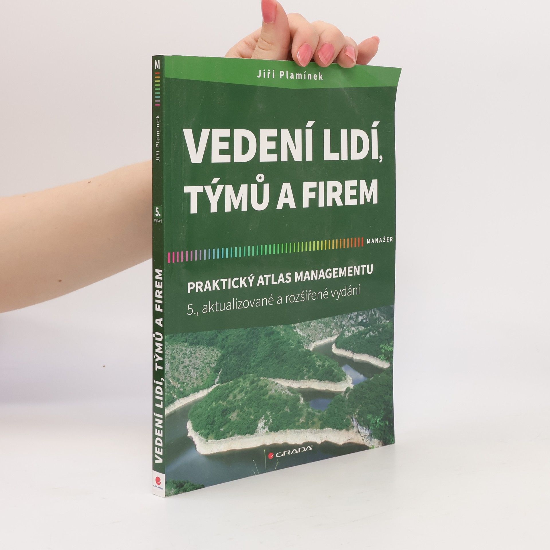 Jiří Plamínek Vedení lidí, týmů a firem