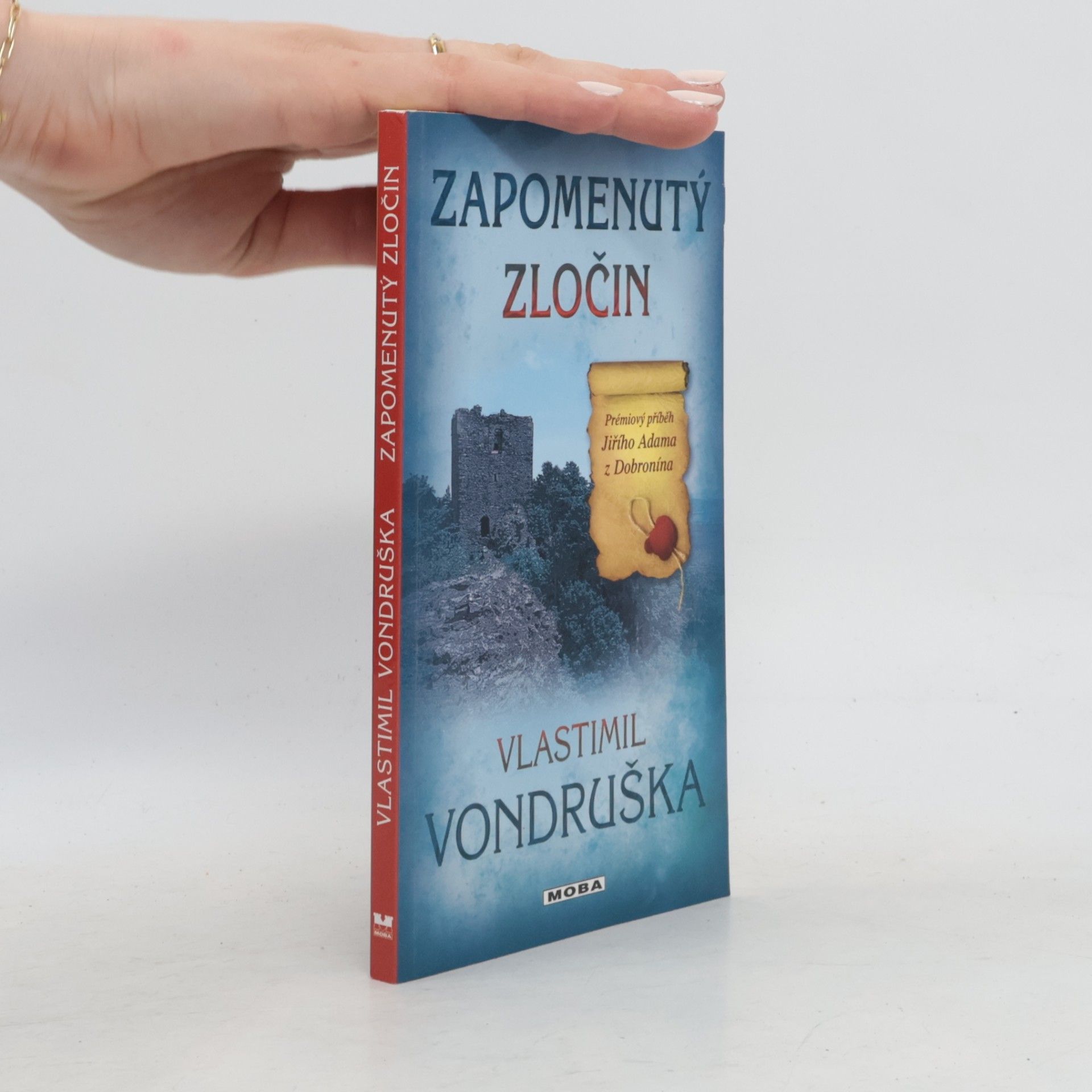 Vlastimil Vondruška Zapomenutý zločin
