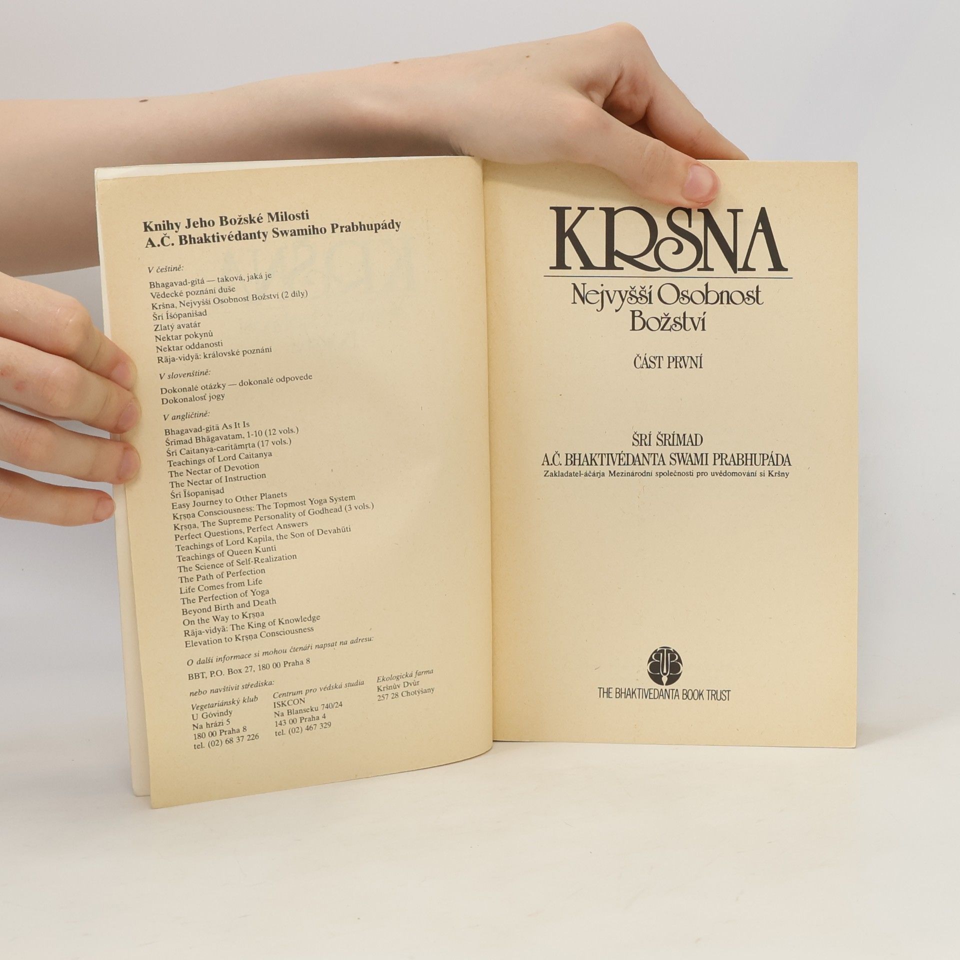 Šrí Šrímad A. Č. Bhaktivédanta Swami Prabhupáda Kršna. Část první