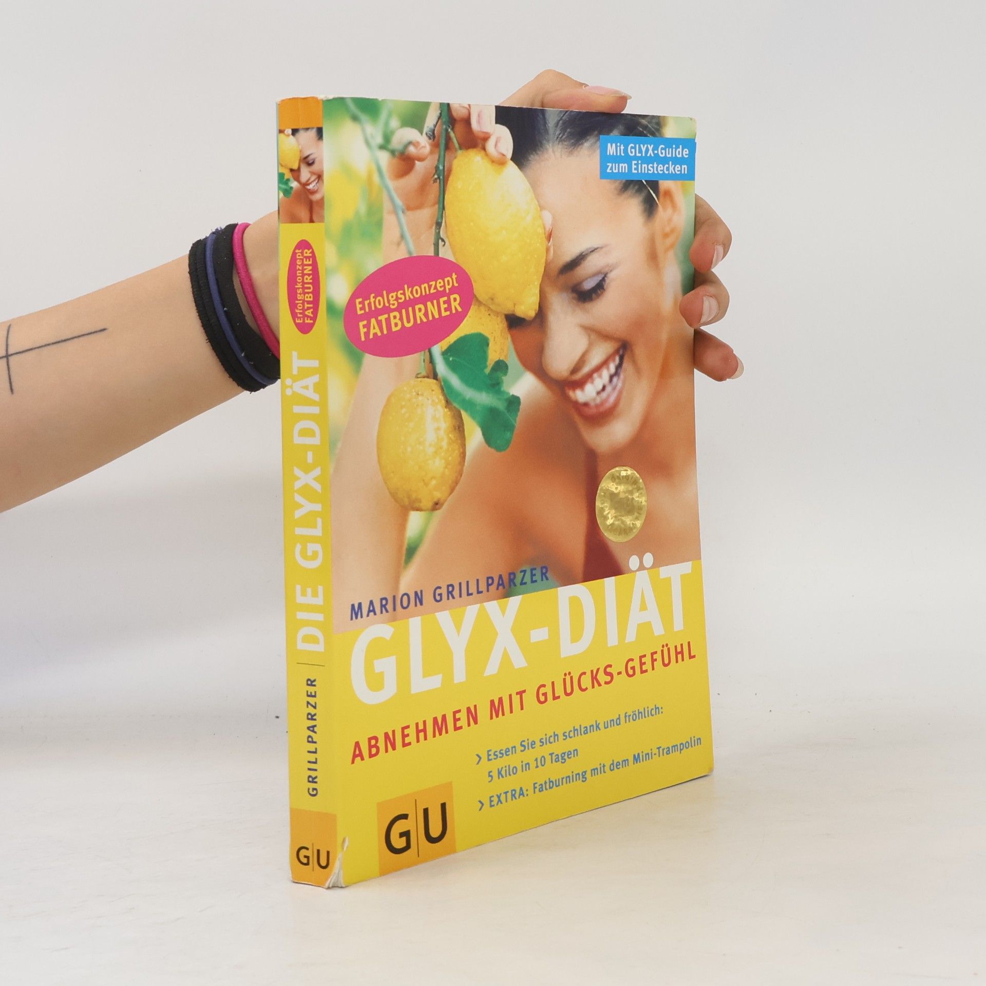 Marion Grillparzer Glyx-Diät. Abnehmen mit Glücks-Gefühl