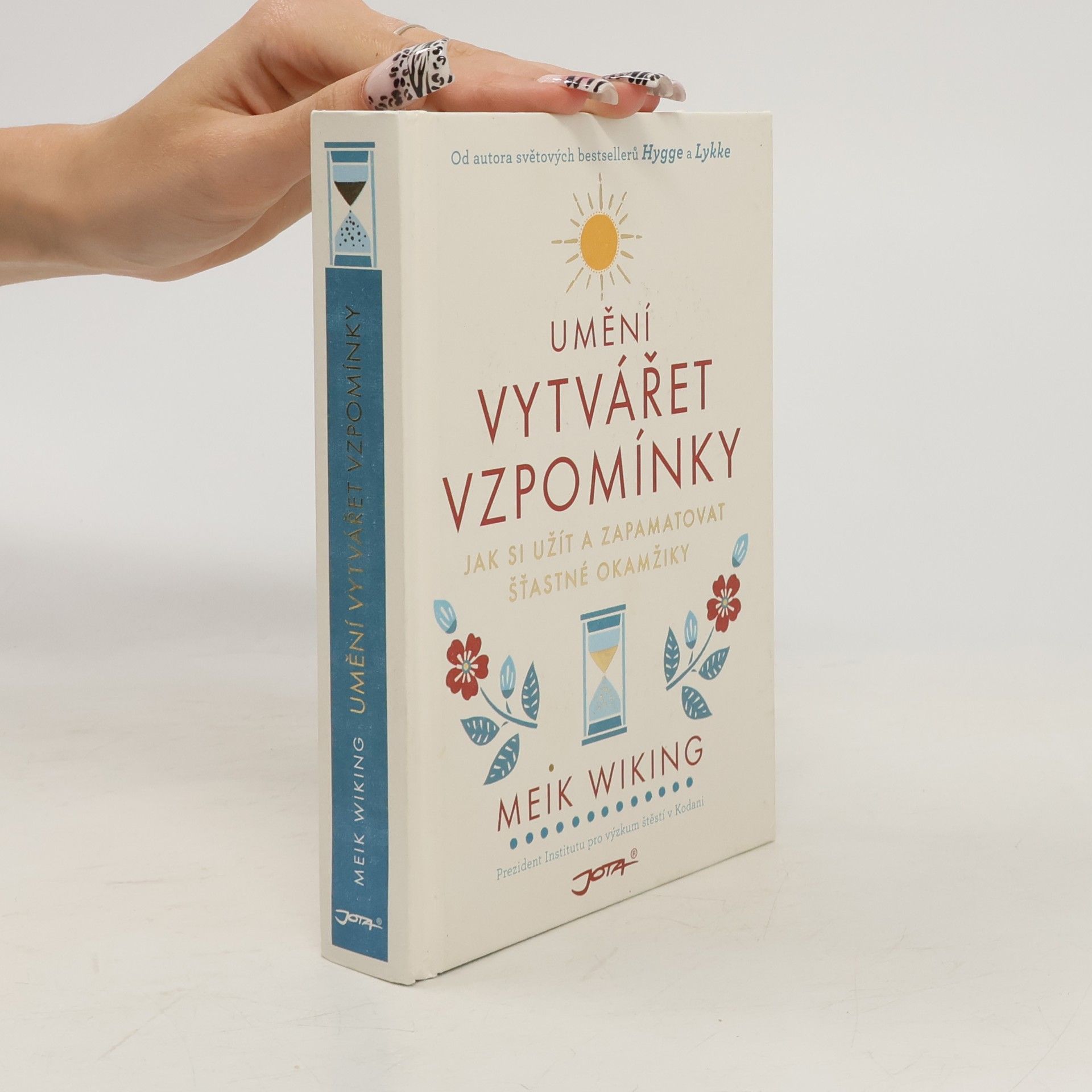 Meik Wiking Umění vytvářet vzpomínky