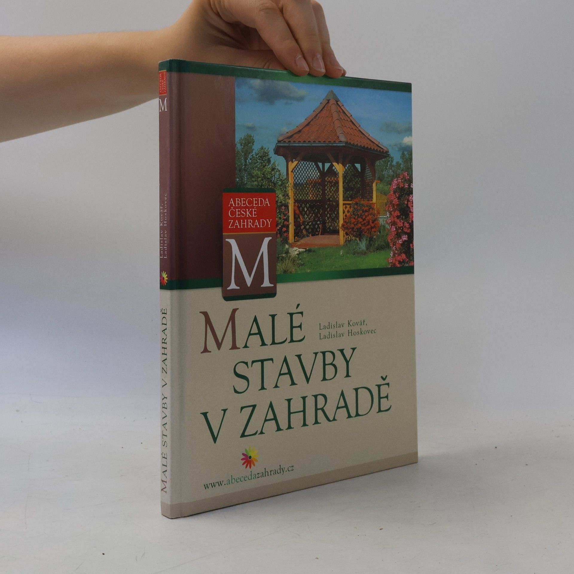 Ladislav Kovář Malé stavby v zahradě
