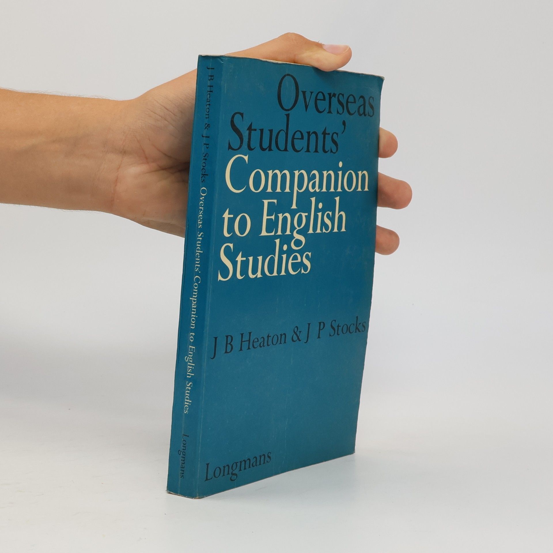 J. B. Heaton Overseas Students' Companion to English Studies