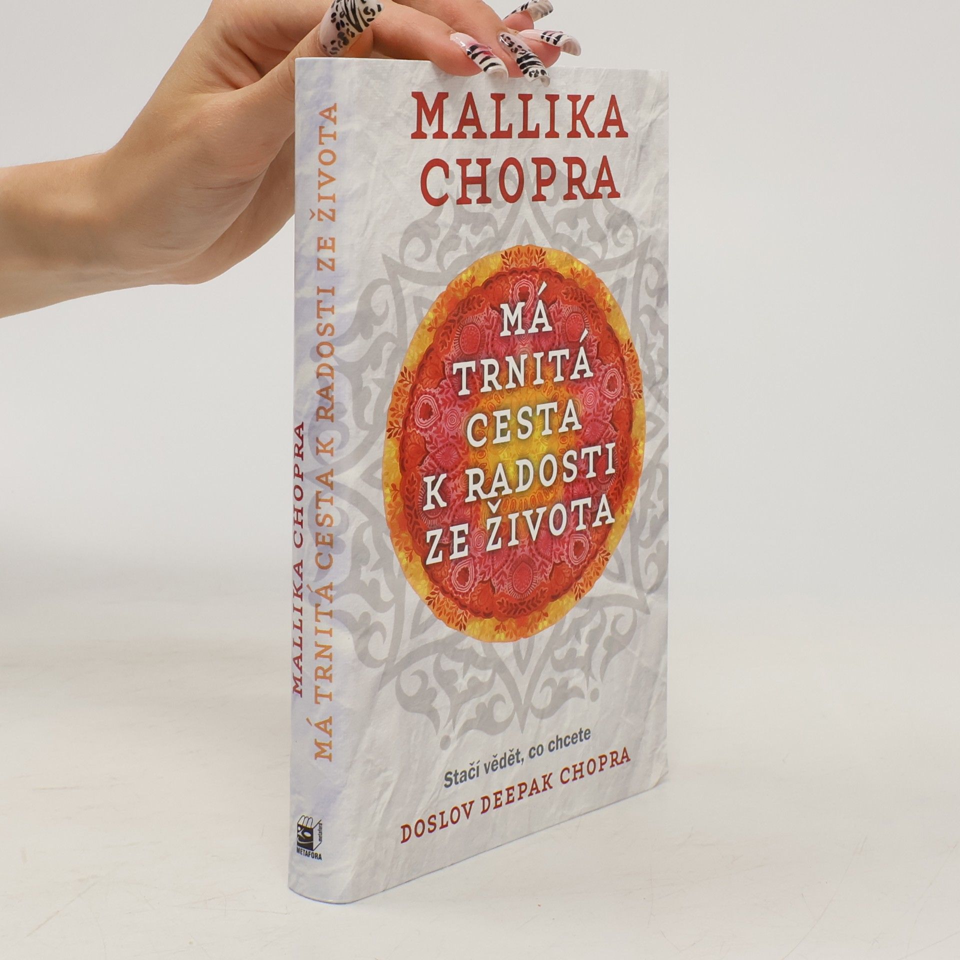 Mallika Chopra Má trnitá cesta k radosti ze života