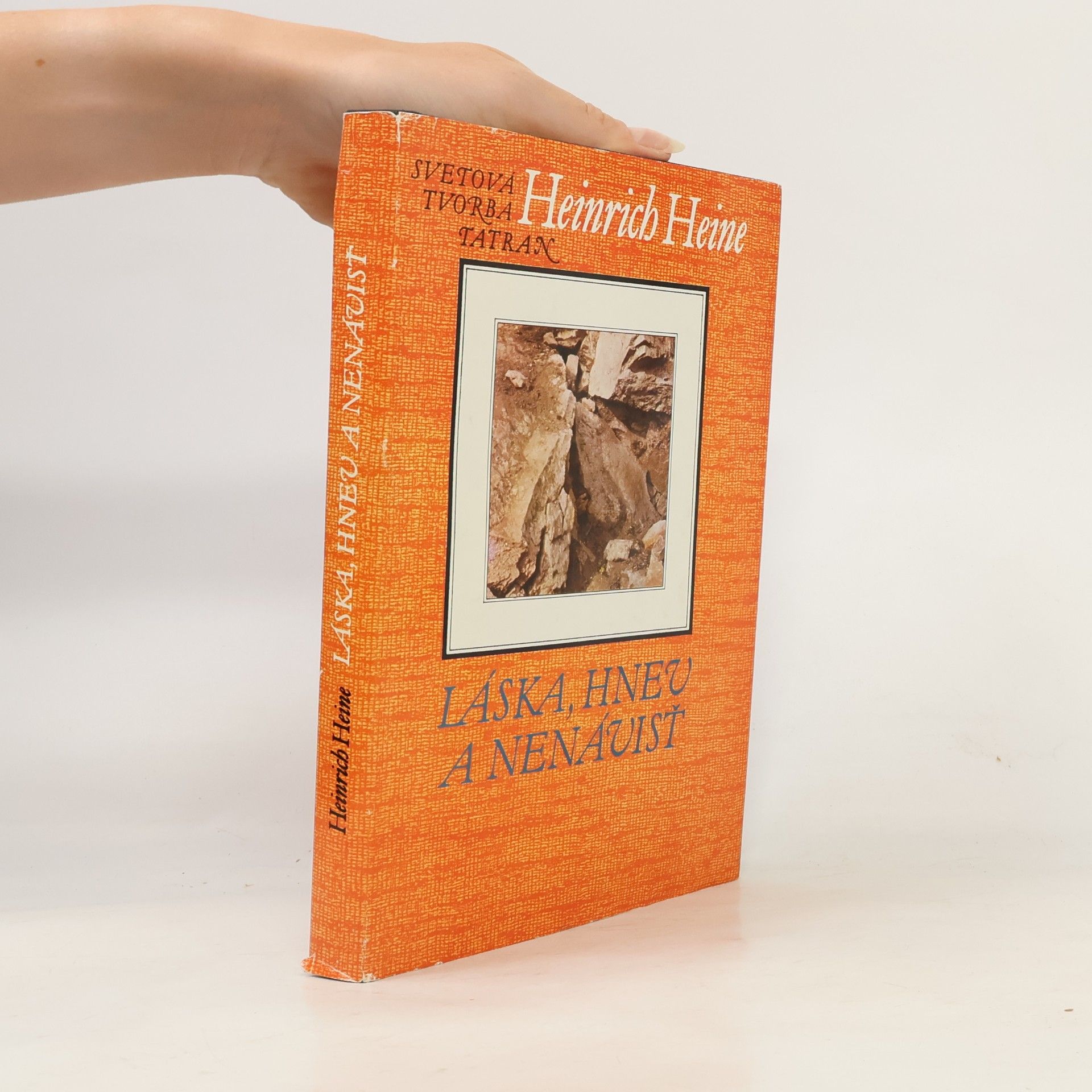 Heinrich Heine Láska, hnev a nenávisť