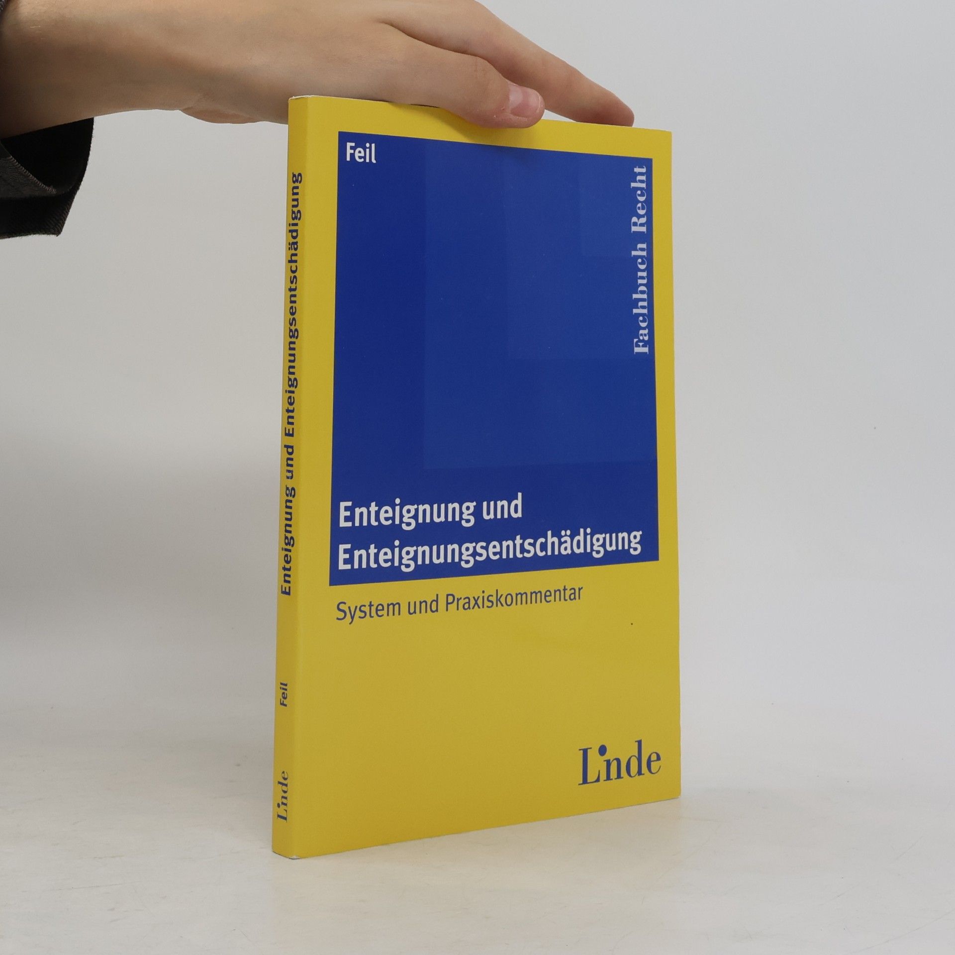 Erich Feil Enteignung und Enteignungsentschädigung