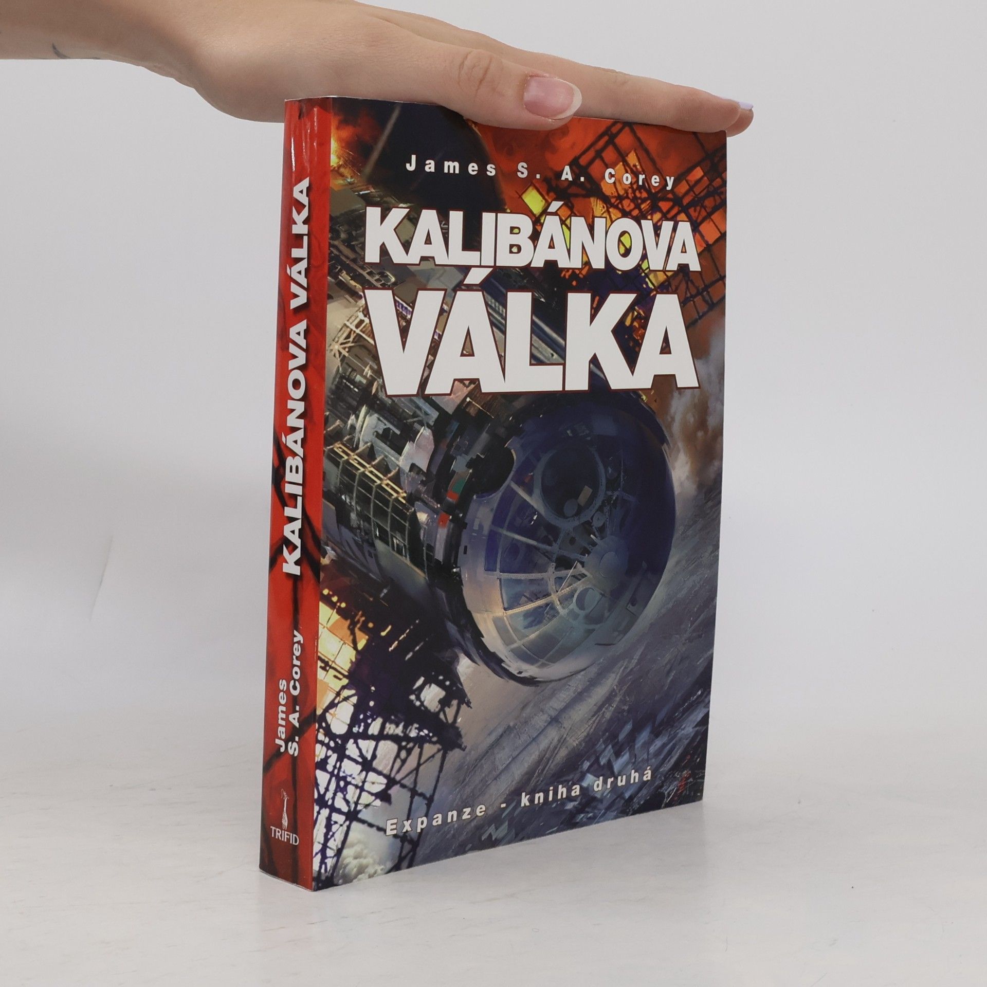James S.A Corey Expanze. Kniha druhá, Kalibánova válka