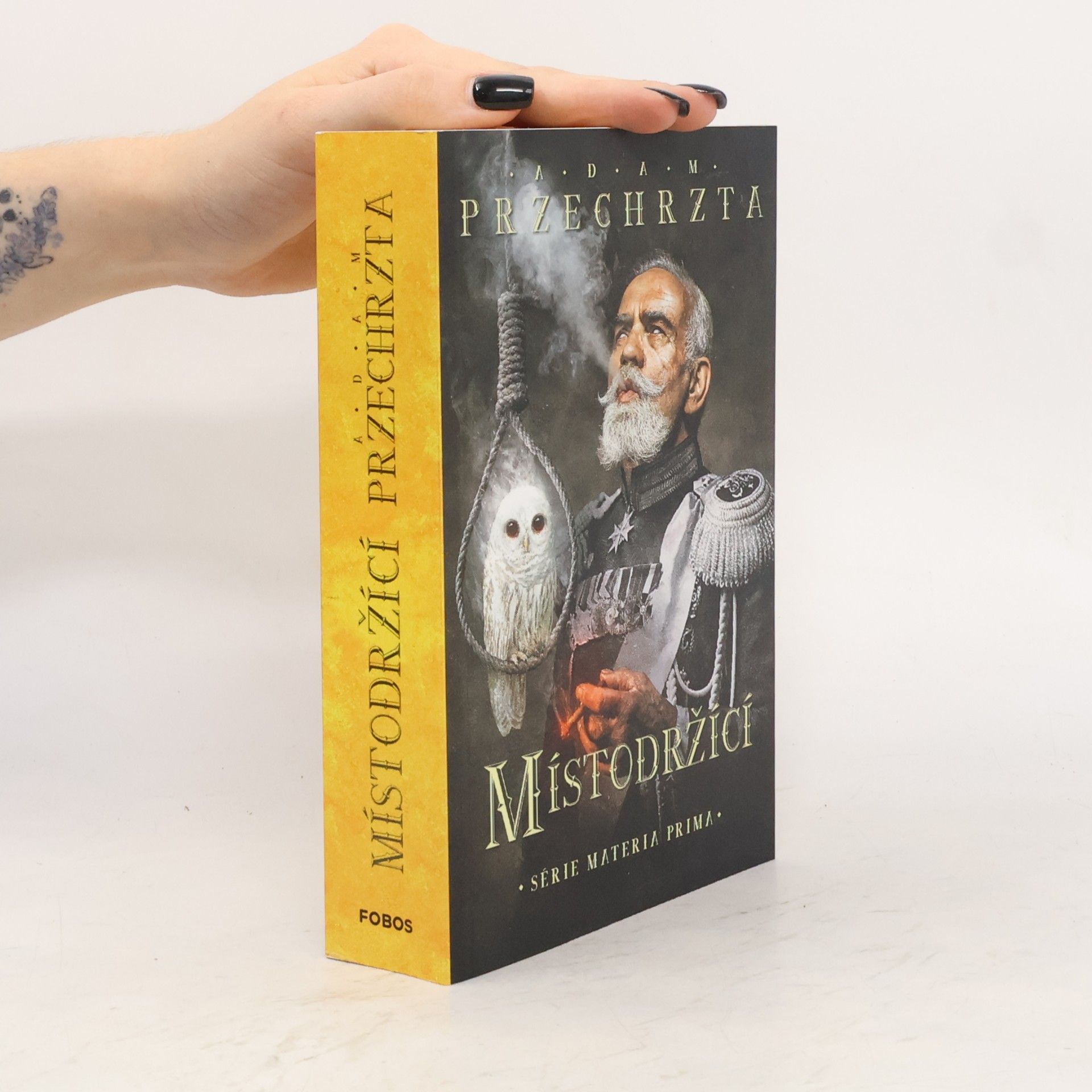 Adam Przechrzta Místodržící : druhý díl série Materia prima