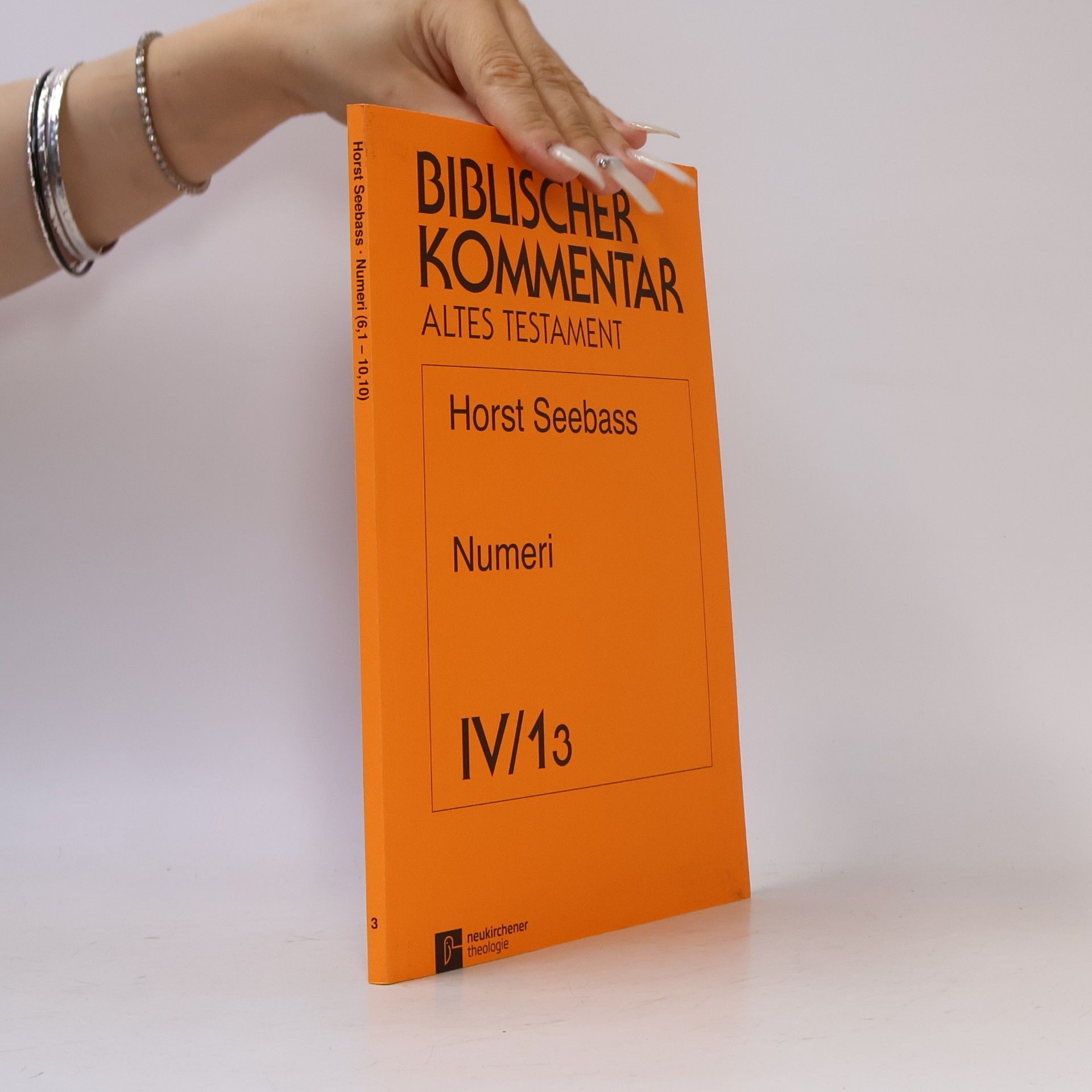 Horst Seebass Biblischer Kommentar Altes Testament - IV/1.3: Numeri 6,1-10,10