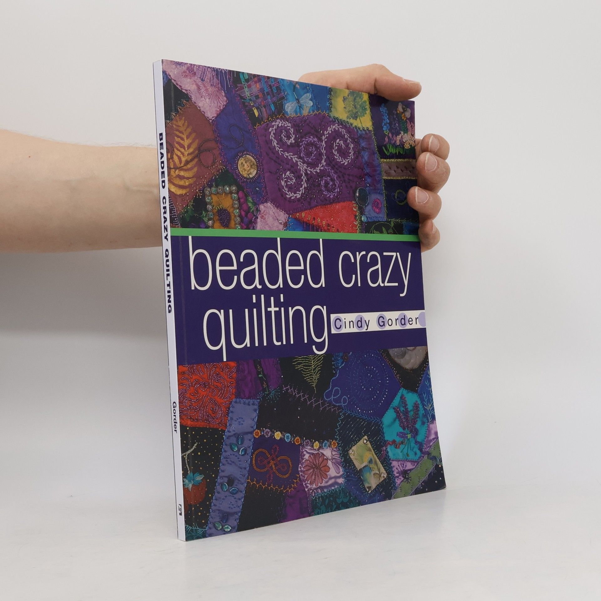 Cindy Gorder Beaded Crazy Quilting