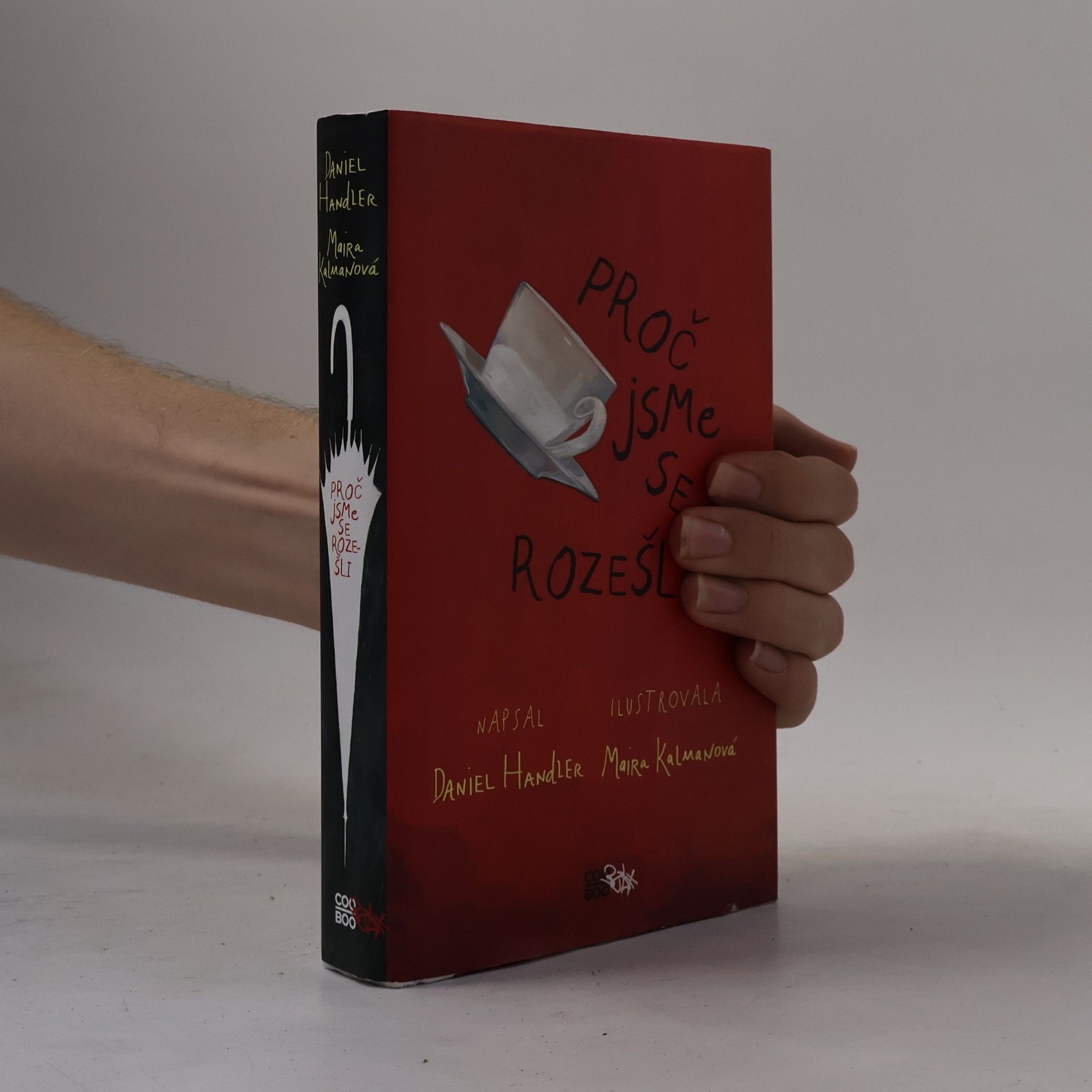 Daniel Handler Proč jsme se rozešli