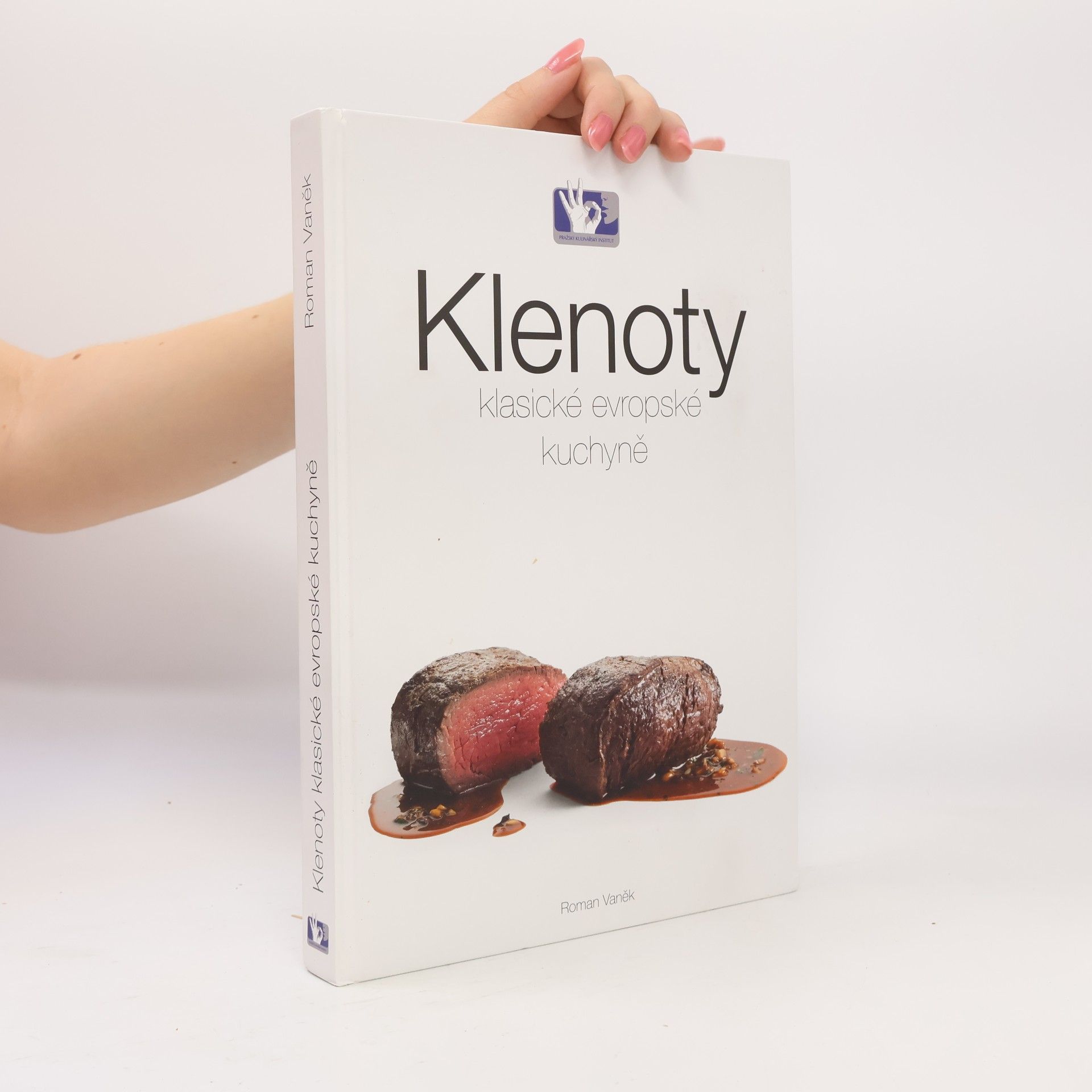 Roman Vaněk Klenoty klasické evropské kuchyně