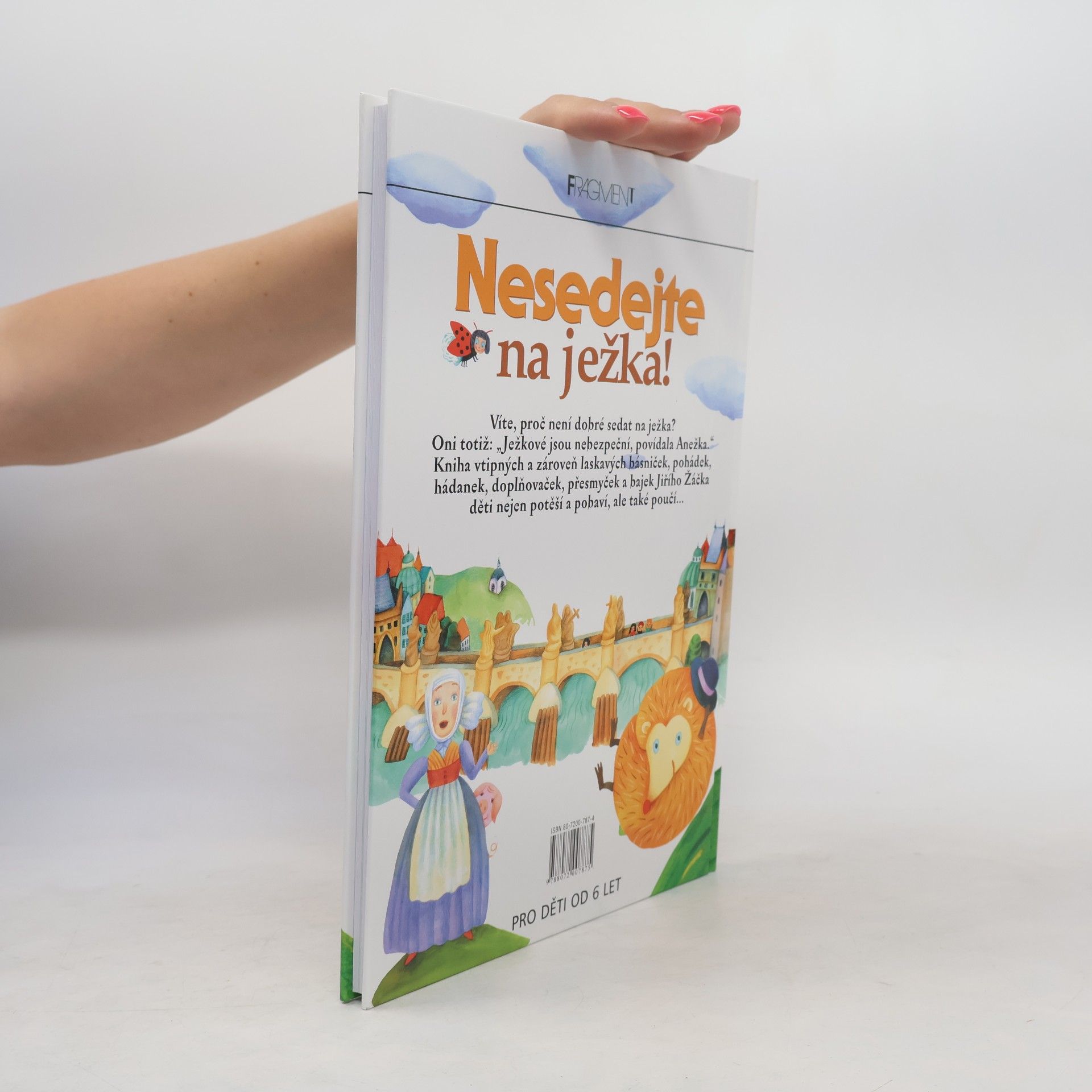 Jiří Žáček Nesedejte na ježka! : básničky, pohádky a bajky pro děti od 6 let