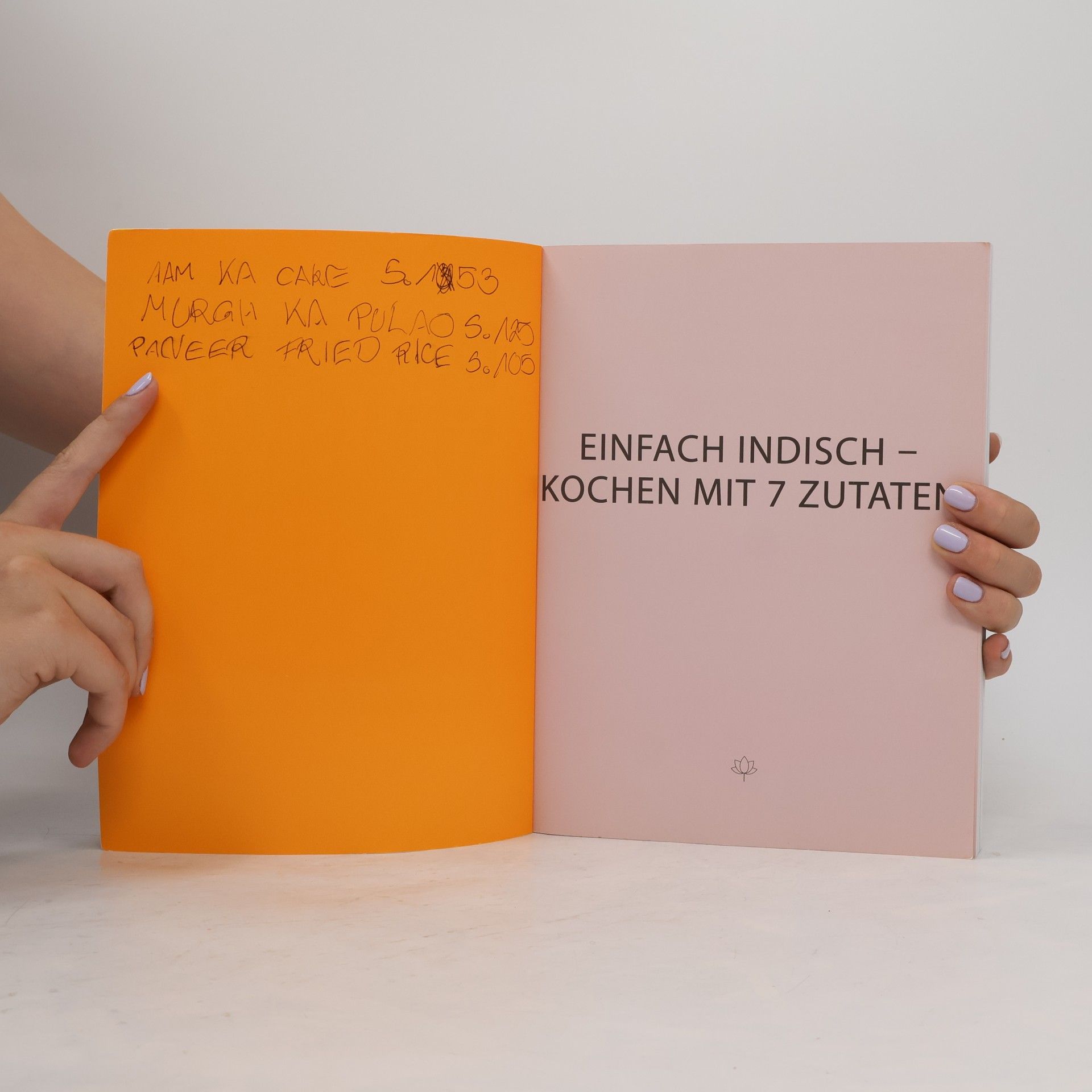 Monisha Bharadwaj Einfach indisch - Kochen mit 7 Zutaten
