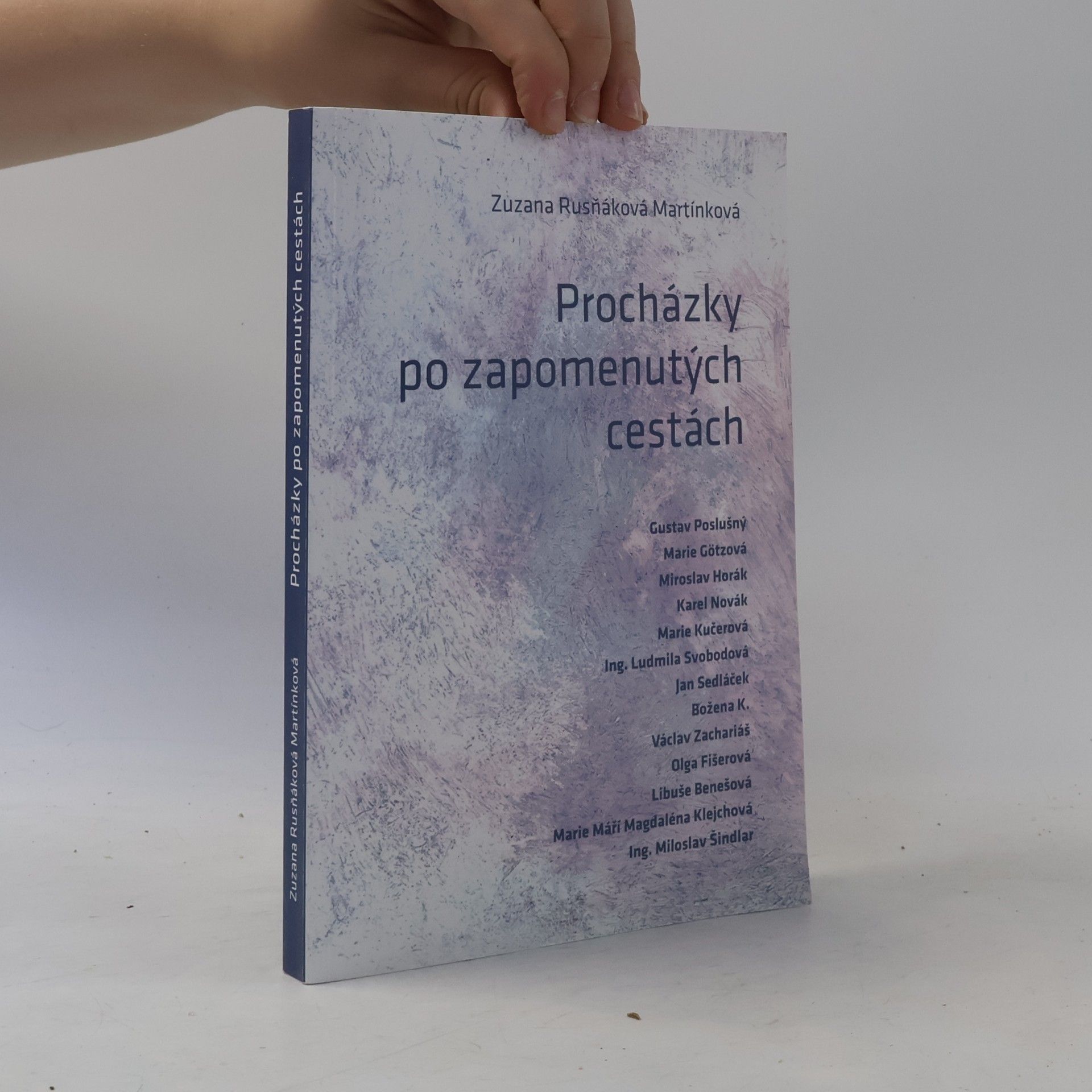 Zuzana Rusňáková Martínková Procházky po zapomenutých cestách