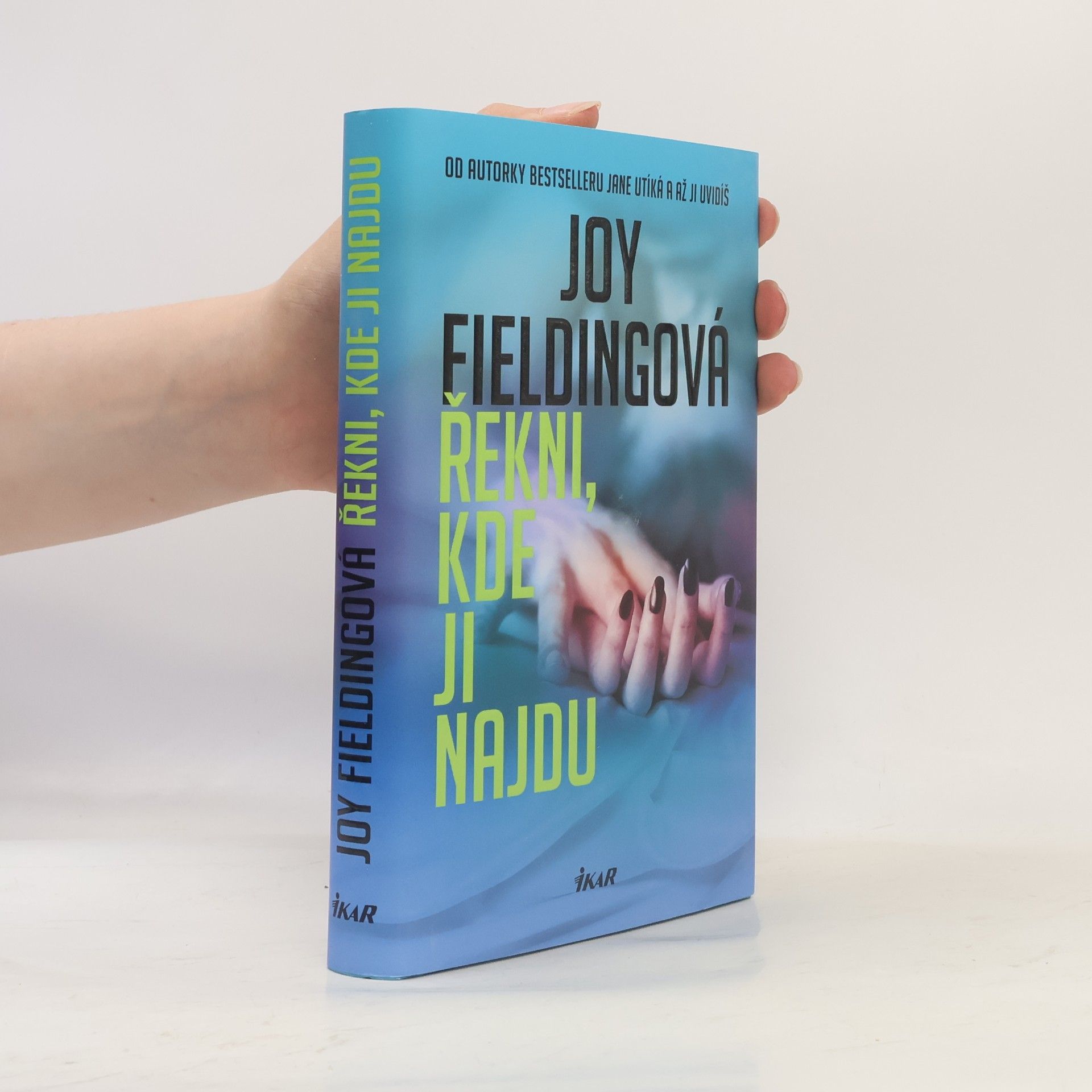 Joy Fielding Řekni, kde ji najdu