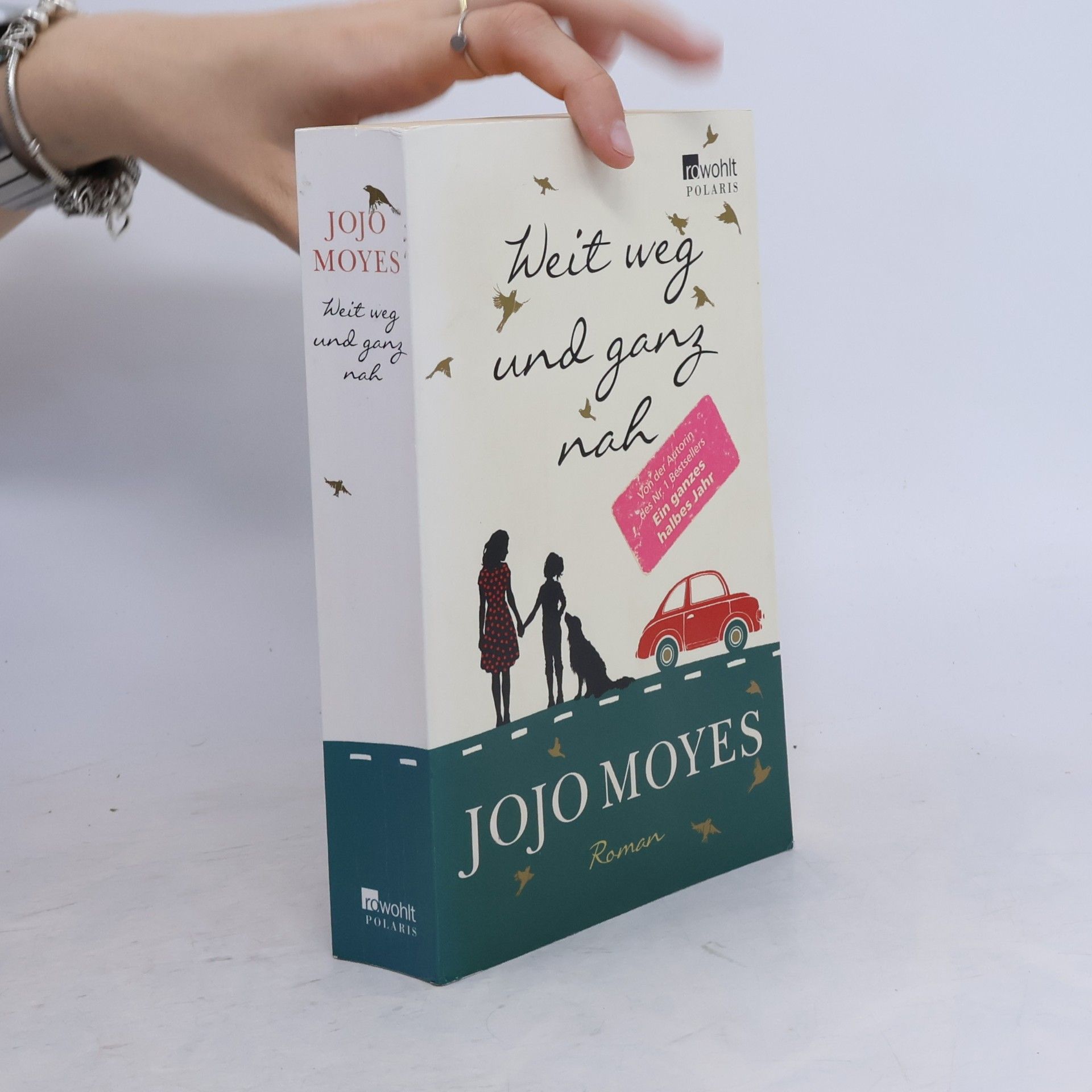 Jojo Moyes Weit weg und ganz nah