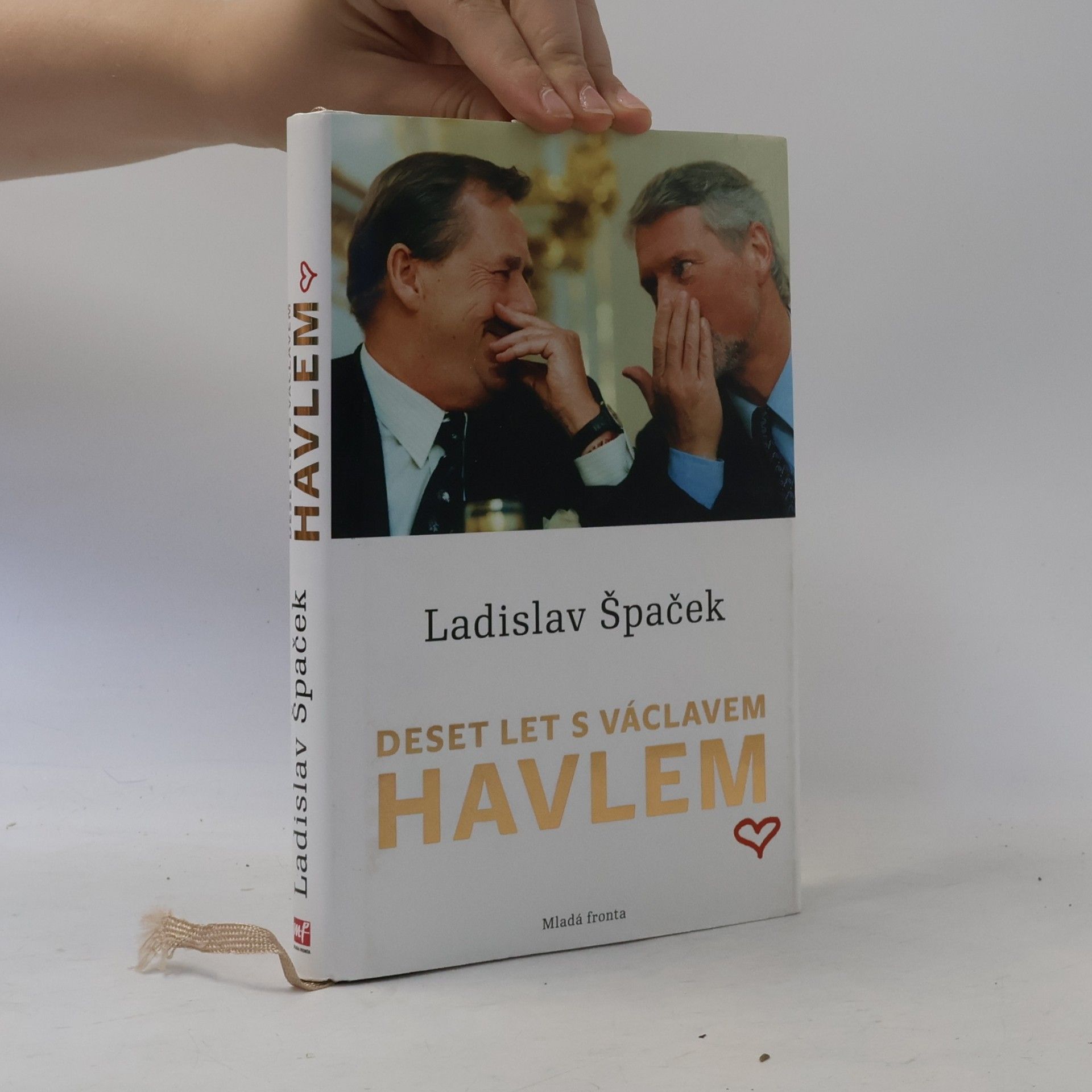 Ladislav Špaček Deset let s Václavem Havlem
