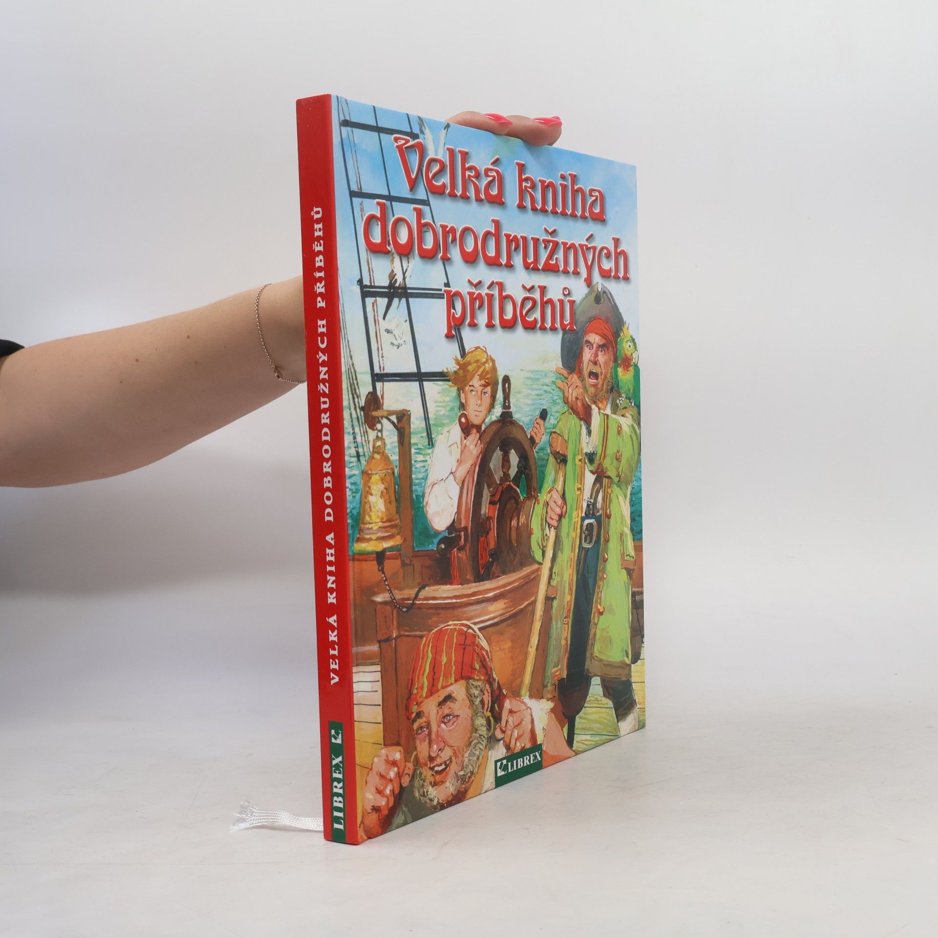 Autorenkollektiv Velká kniha dobrodružných příběhů