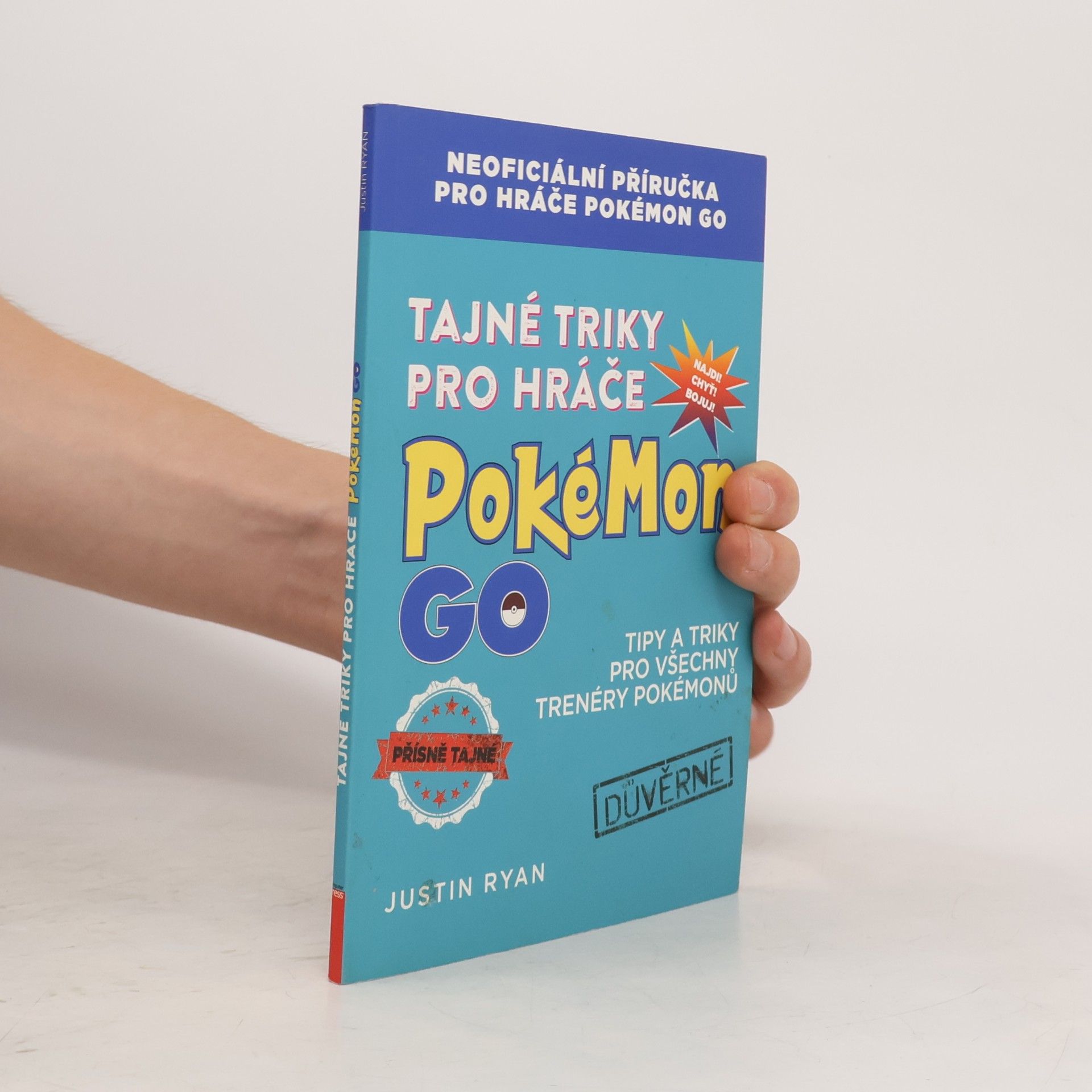 Justin Ryan Tajné triky pro hráče Pokémon GO