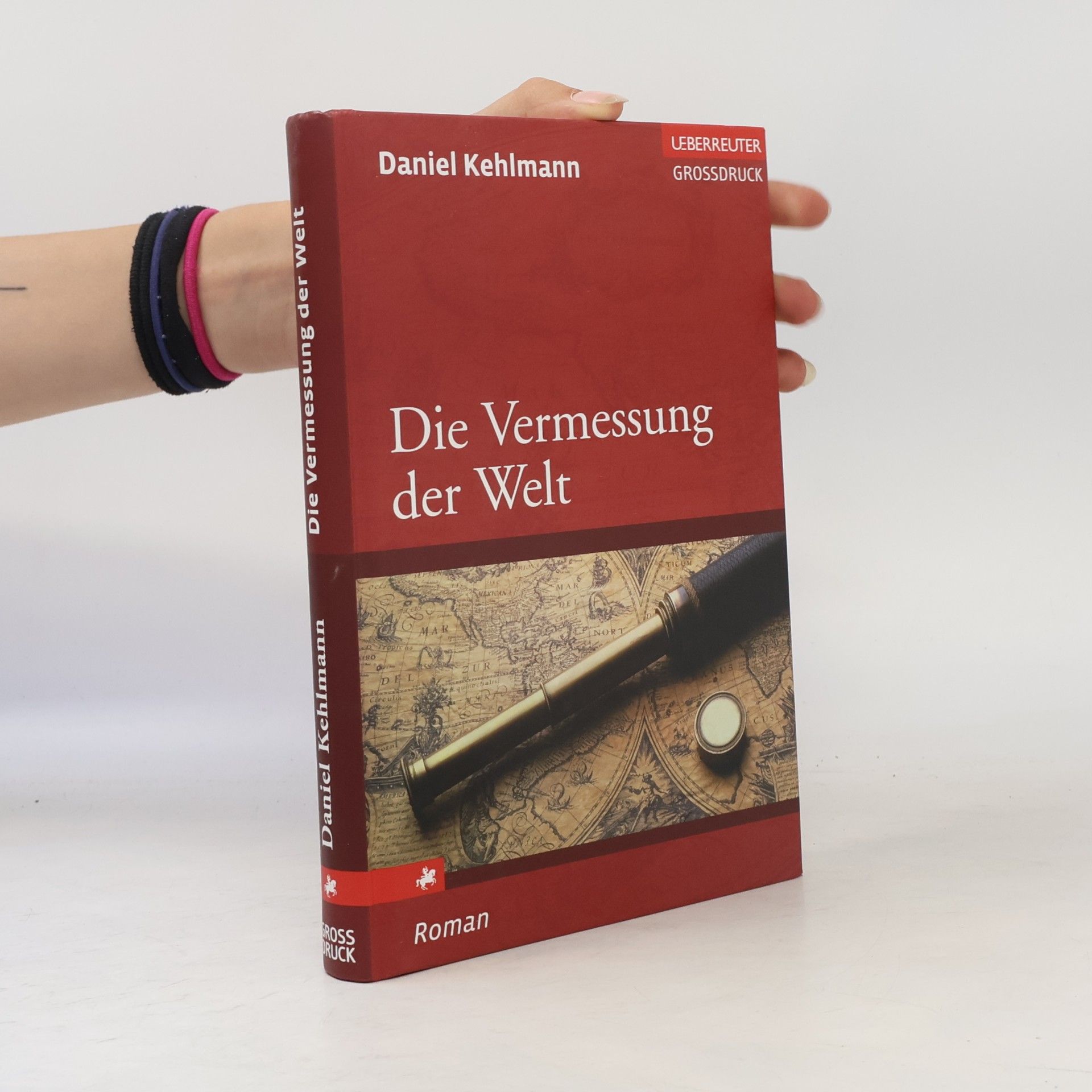 Daniel Kehlmann Die Vermessung der Welt