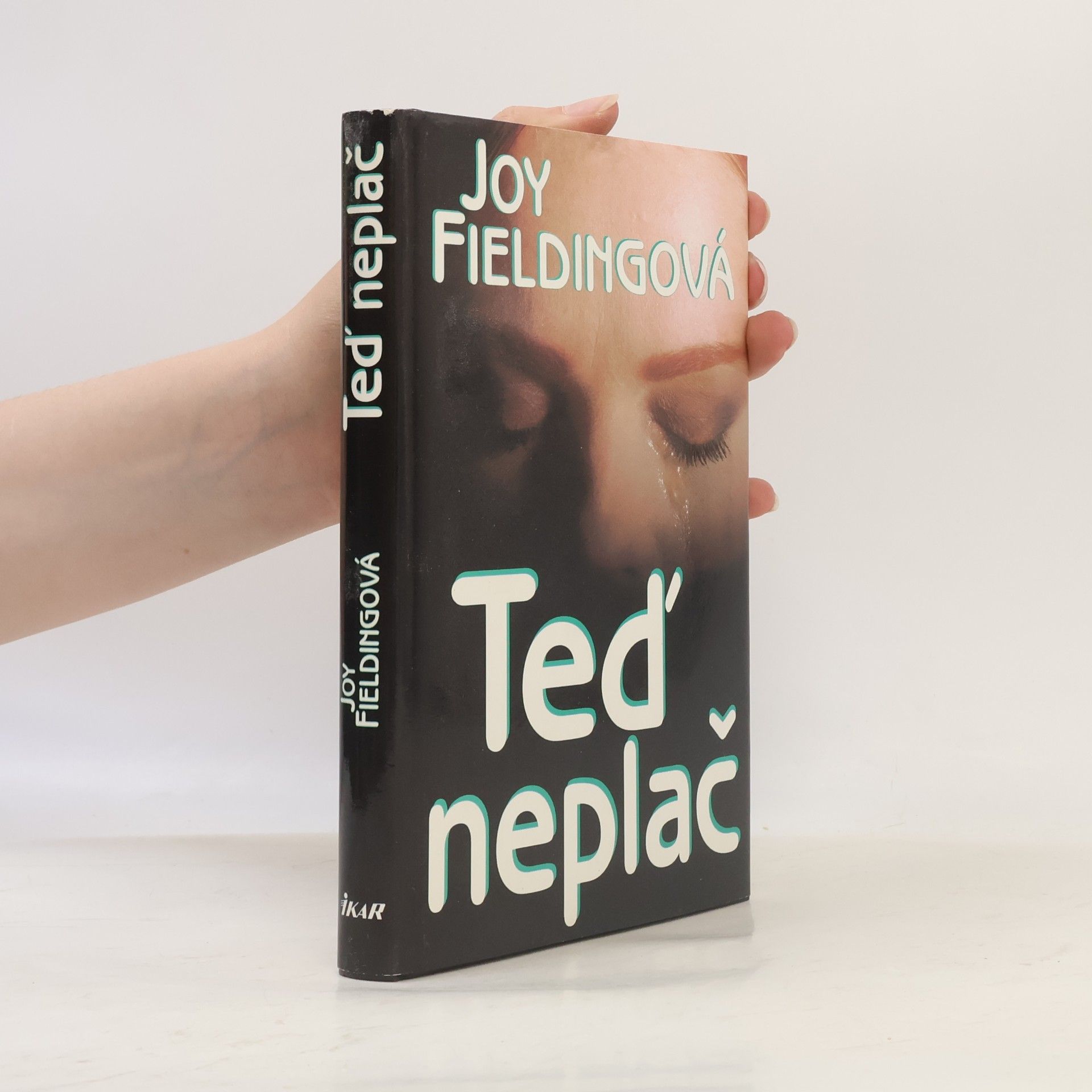 Joy Fielding Teď neplač