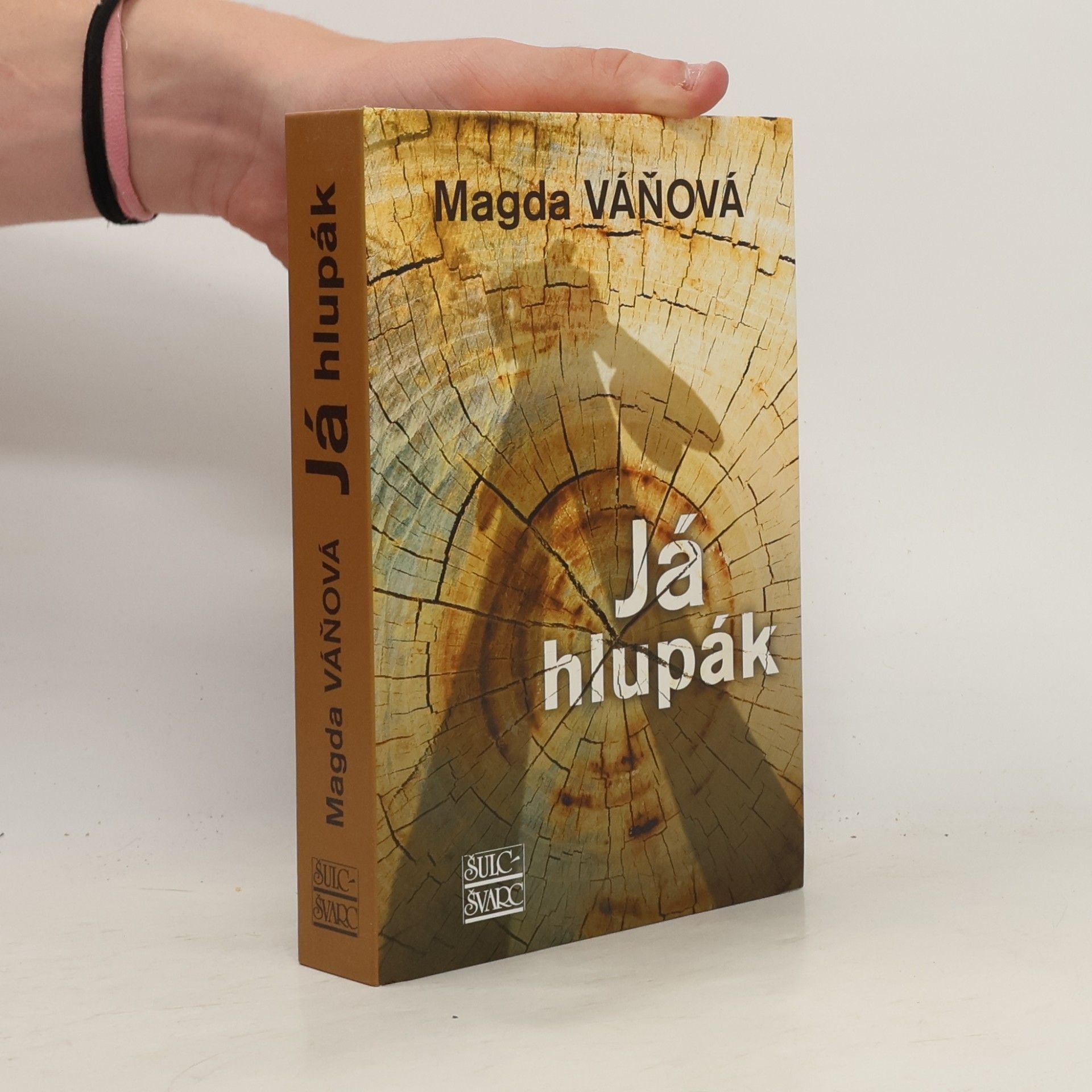 Váňová Magda Já hlupák