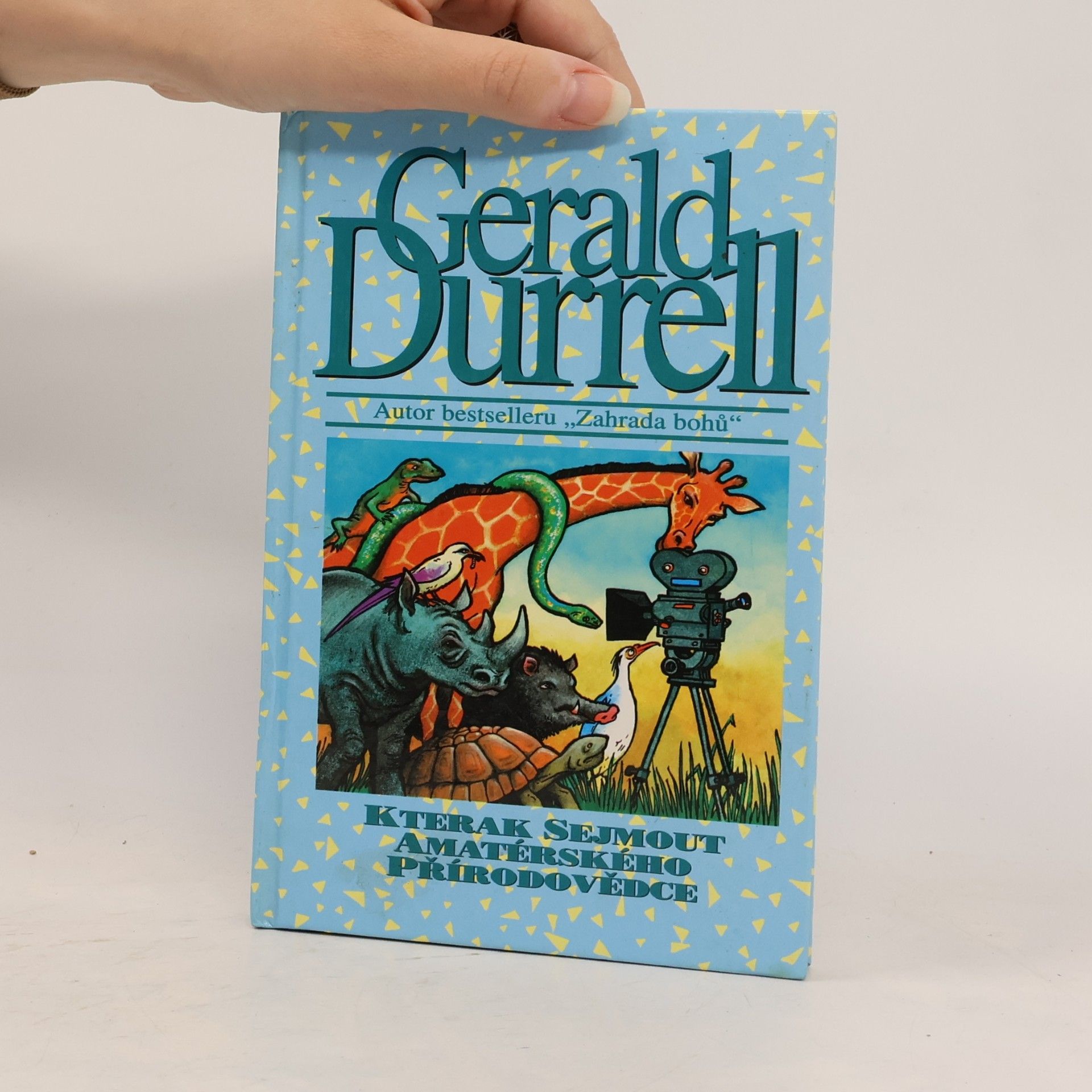Gerald Durrell Kterak sejmout amatérského přírodovědce