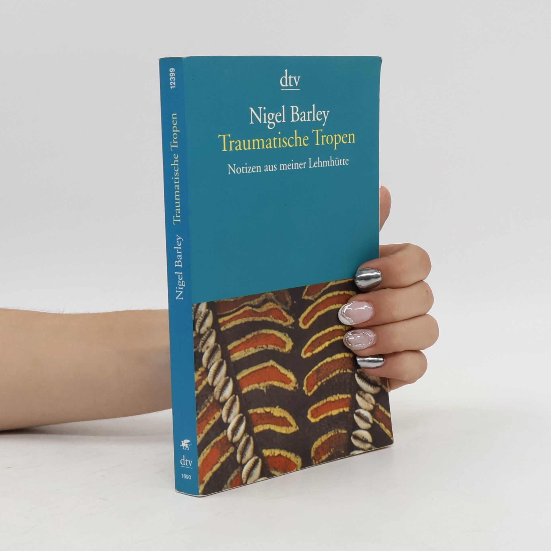 Nigel Barley Traumatische Tropen