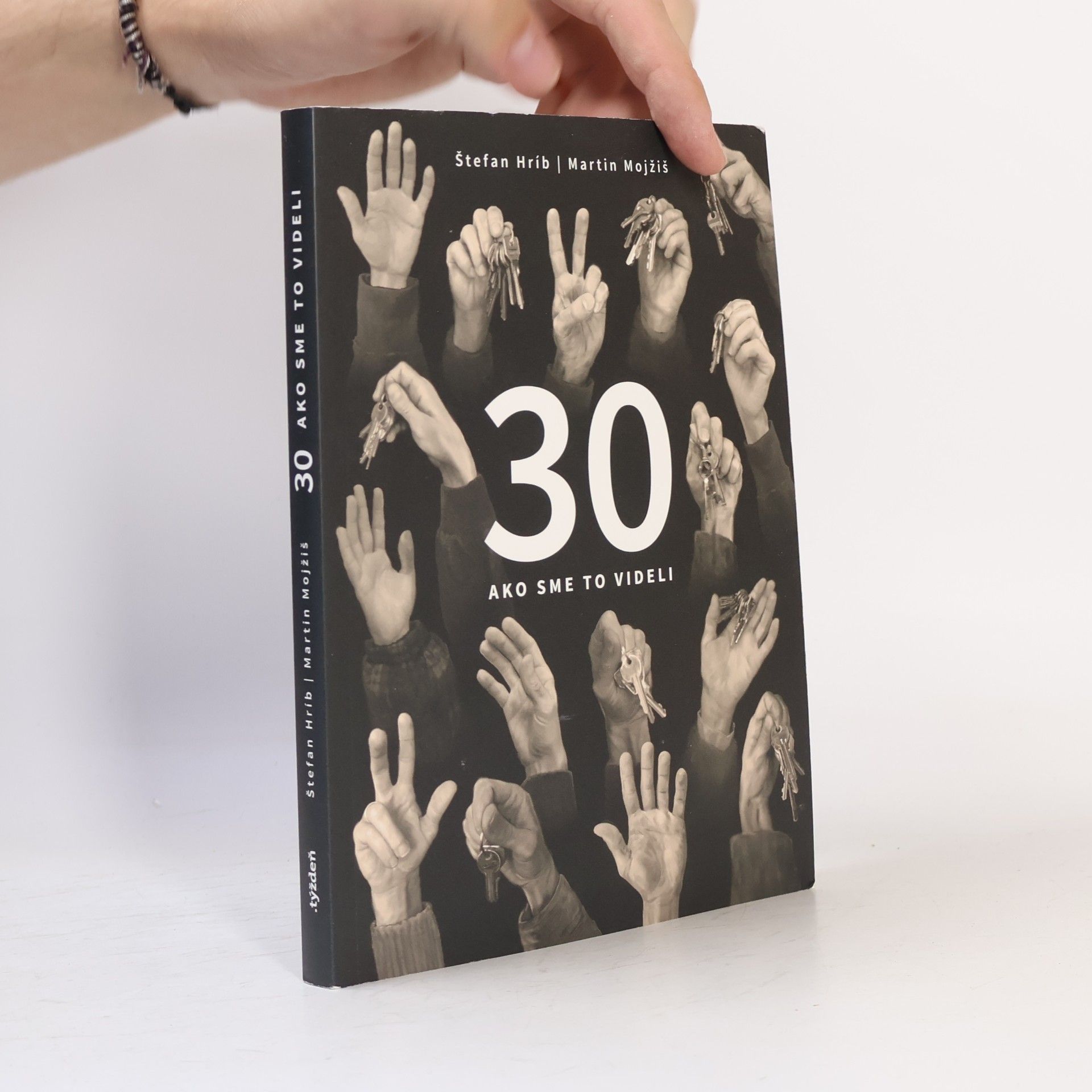 Martin Mojžiš 30 – ako sme to videli