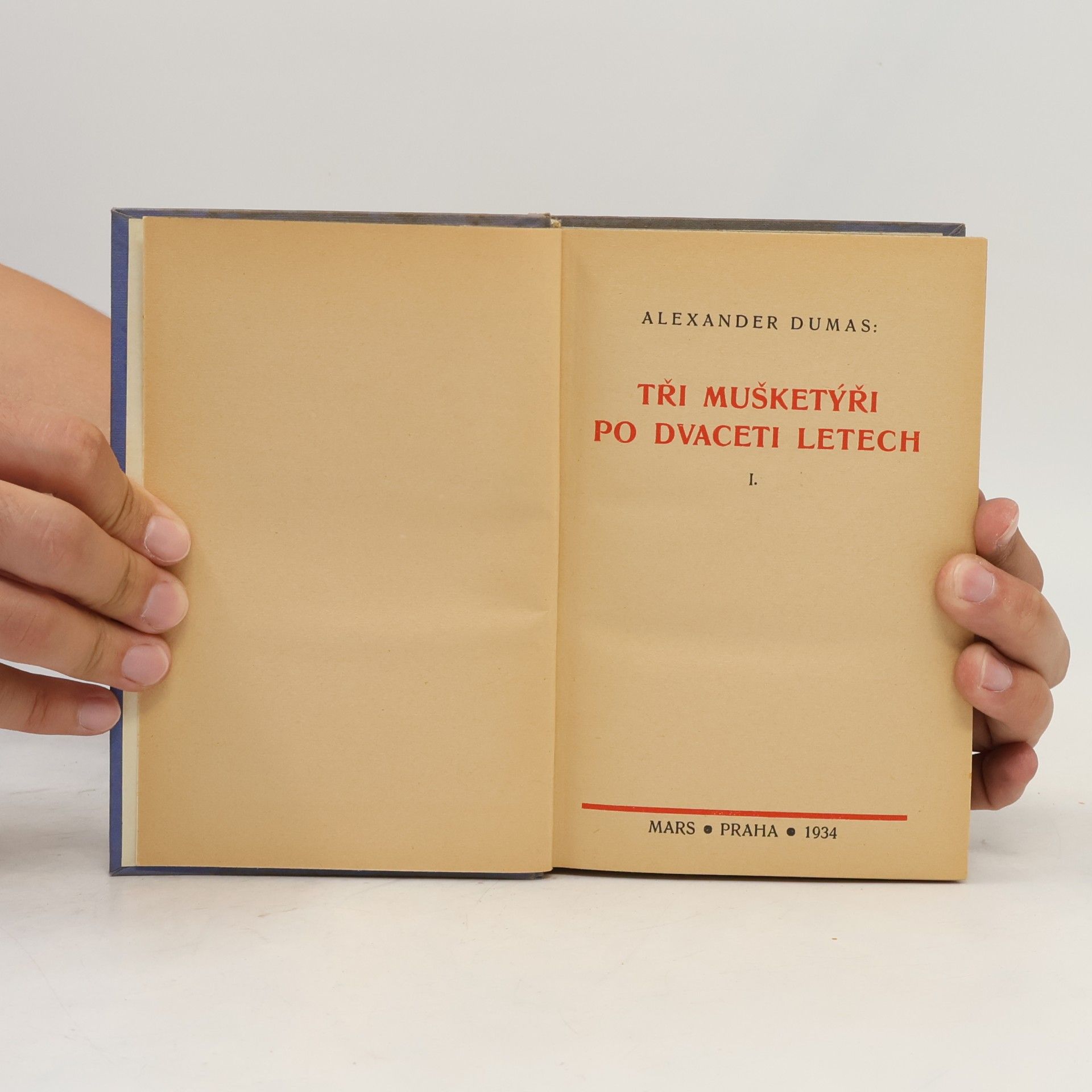 Alexandre Dumas der Ältere Tři mušketýři po dvaceti letech I.