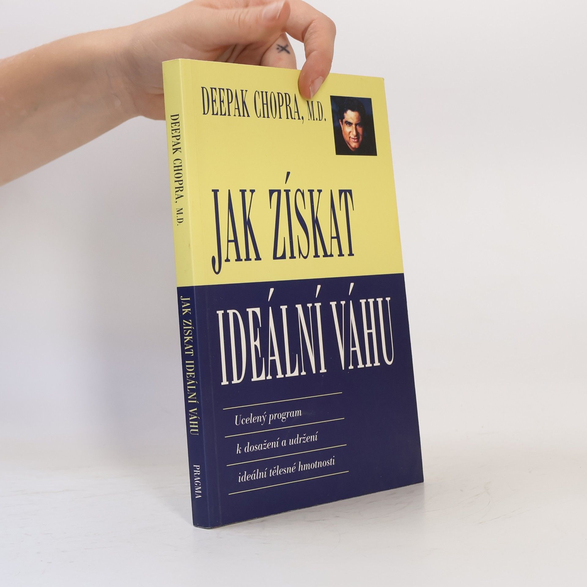 Deepak Chopra Jak získat ideální váhu