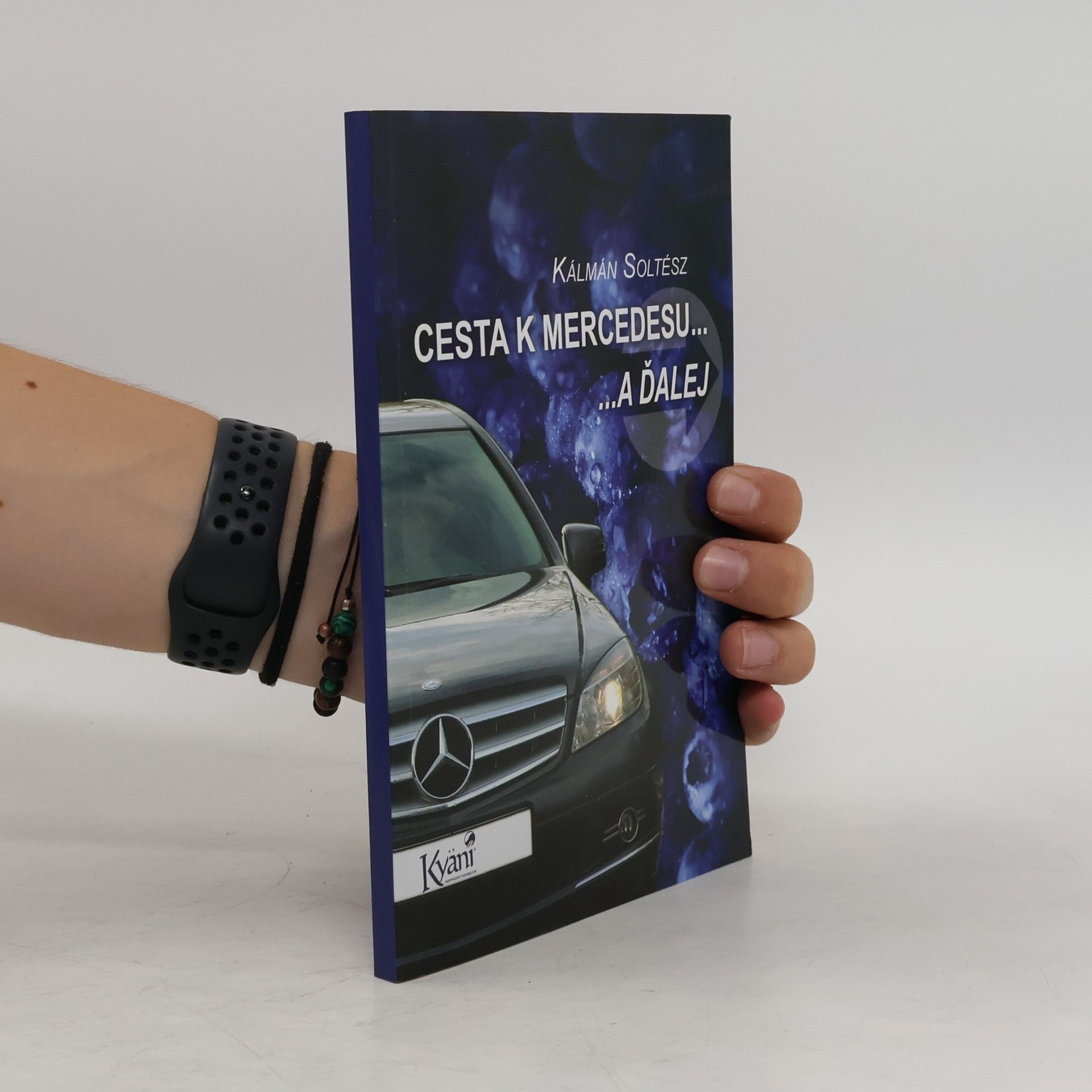 Kálmán Soltész Cesta k Mercedesu ... a ďalej