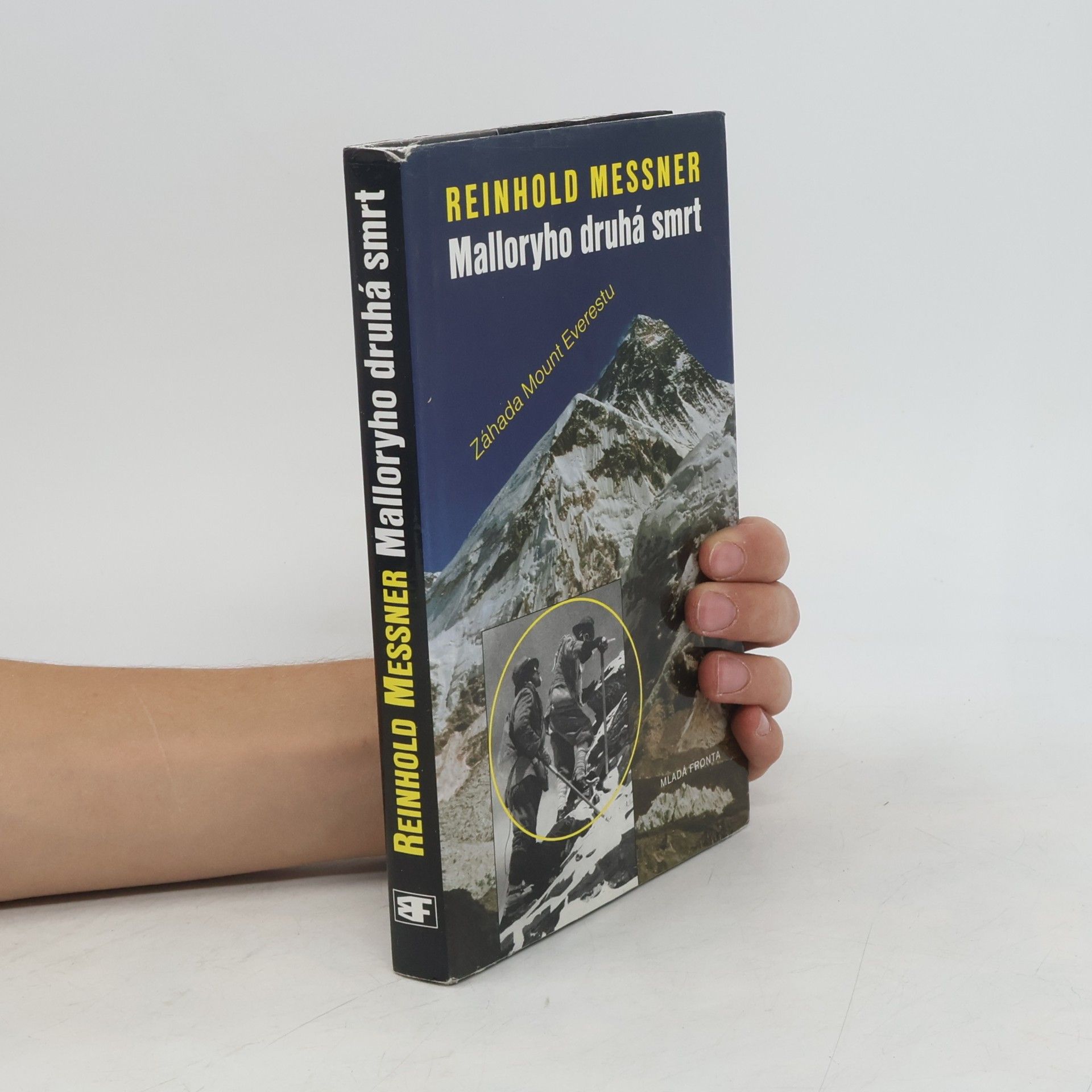 Reinhold Messner Malloryho druhá smrt. Záhada Mount Everestu