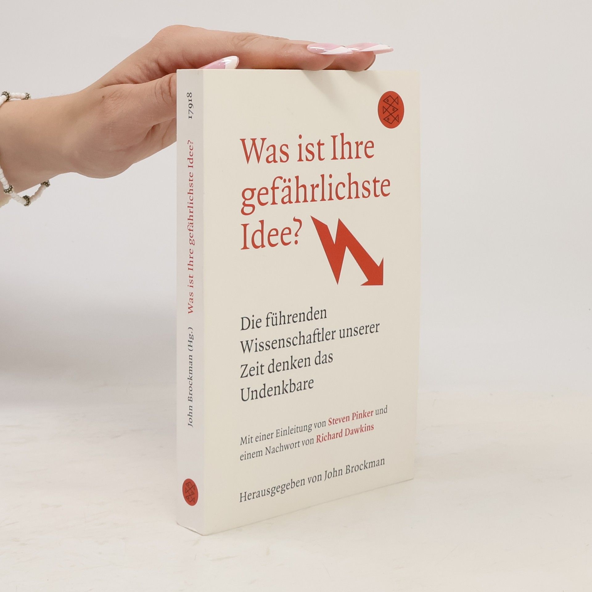 John Brockman Was ist Ihre gefährlichste Idee?