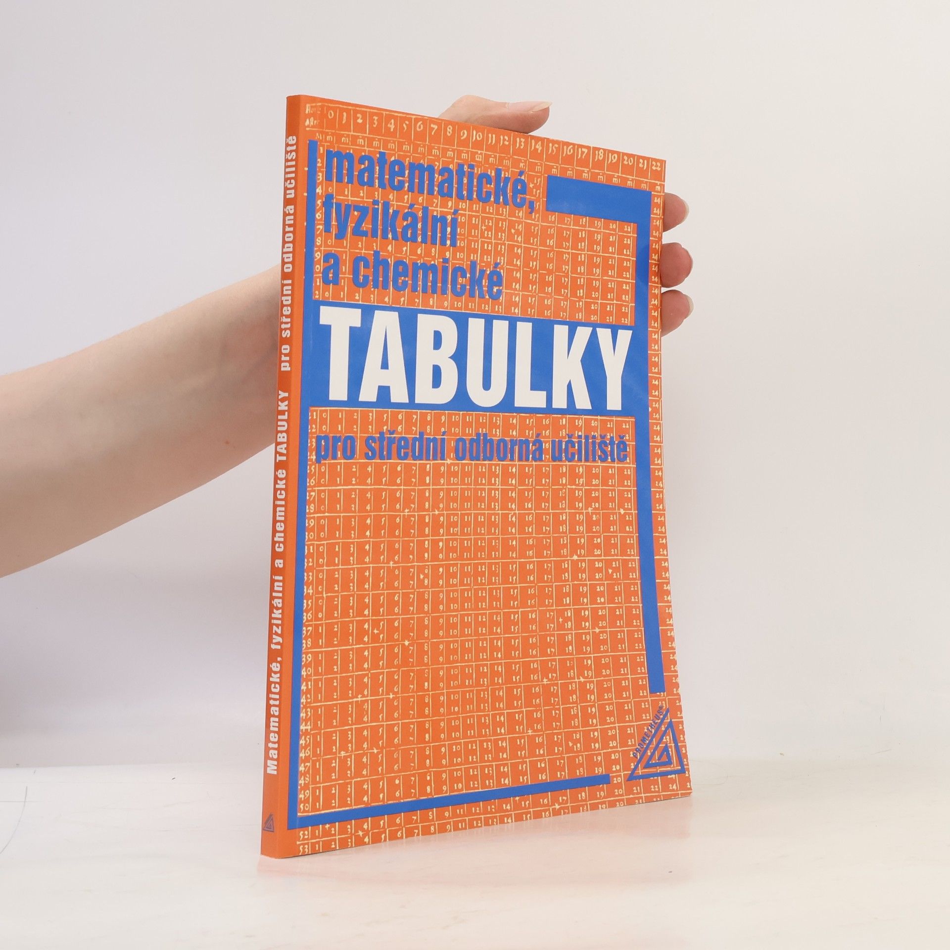 František Zemánek Matematické, fyzikální a chemické tabulky pro střední odborná učiliště