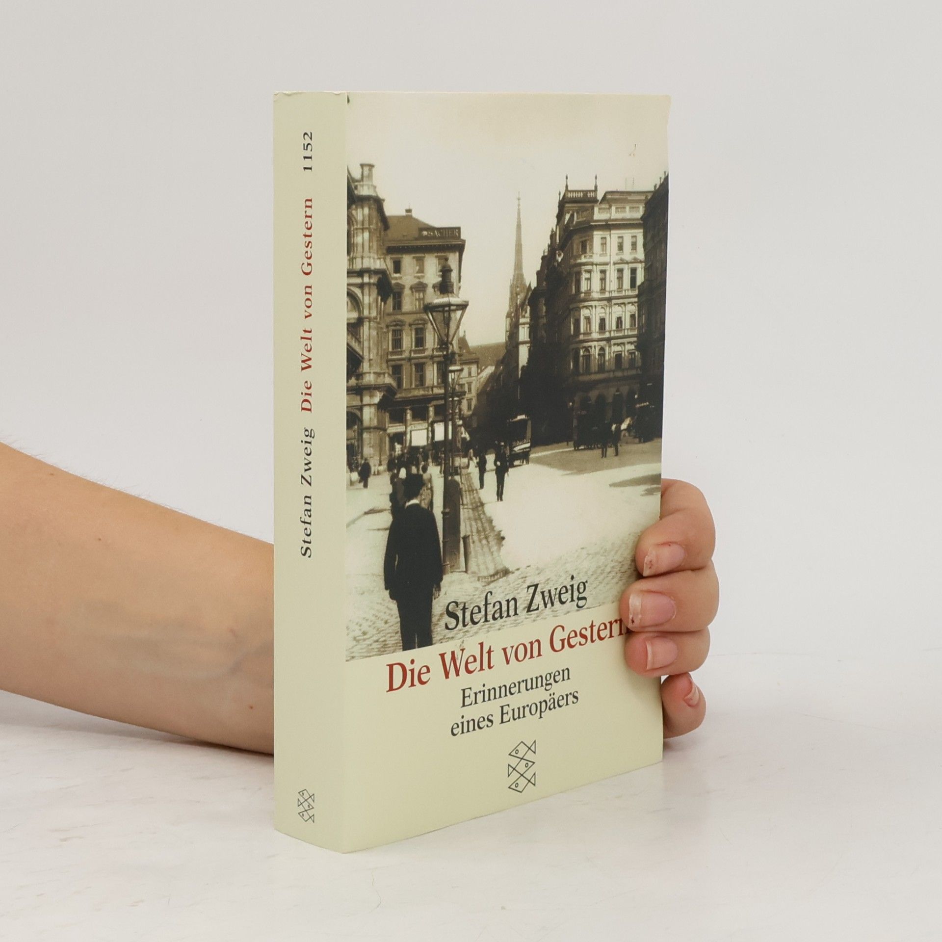 Stefan Zweig Die Welt von Gestern