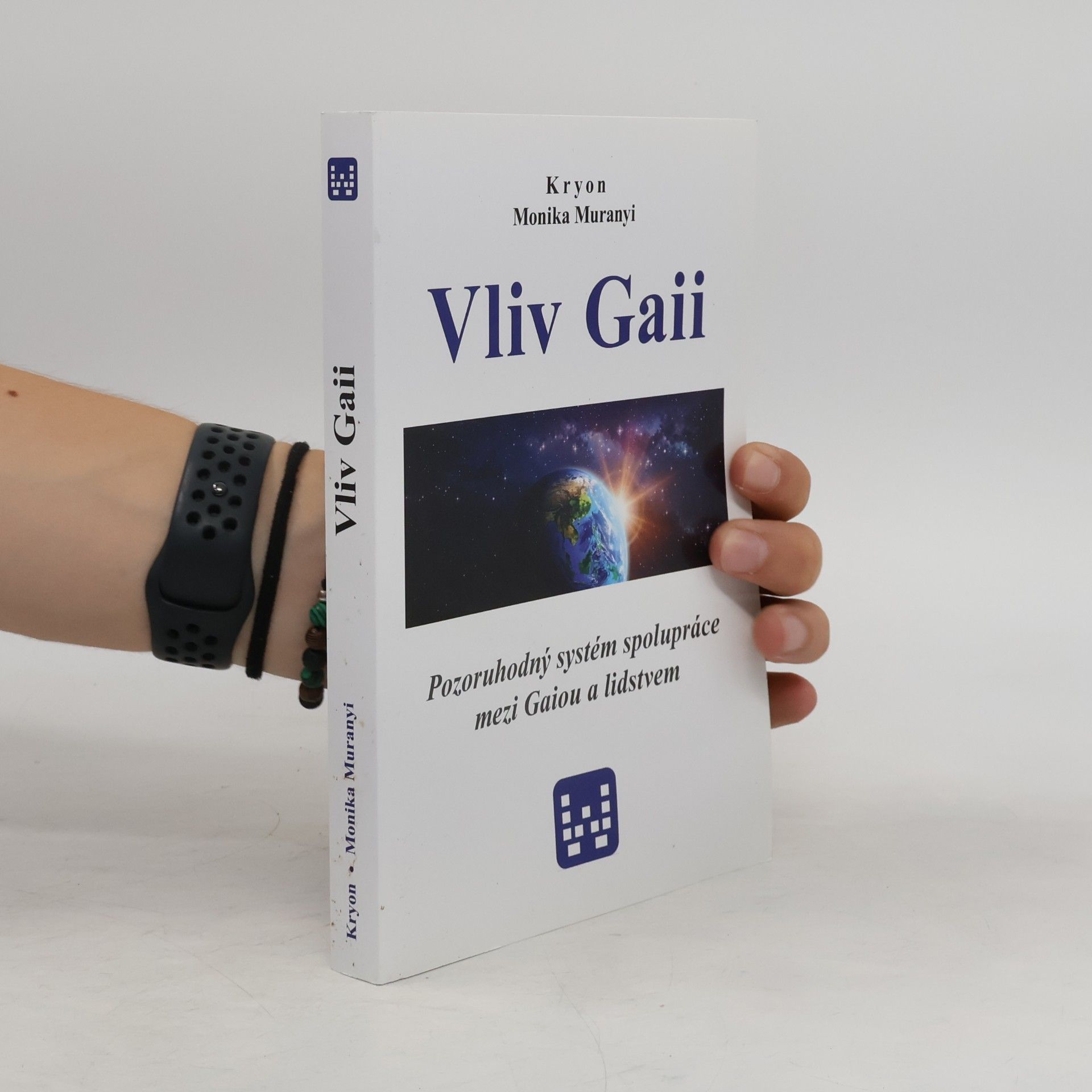 Monika Muranyi Vliv Gaii - Pozoruhodný systém spolupráce mezi Gaiou a lidstvem