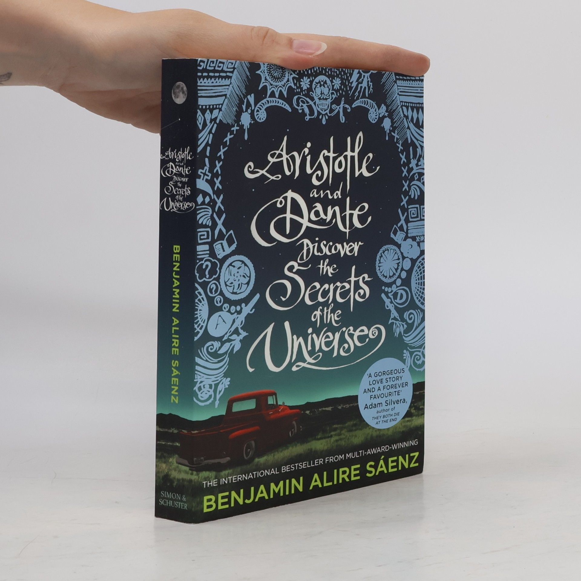 Benjamin Alíre Sáenz Aristotle and Dante discover the secrets of the universe