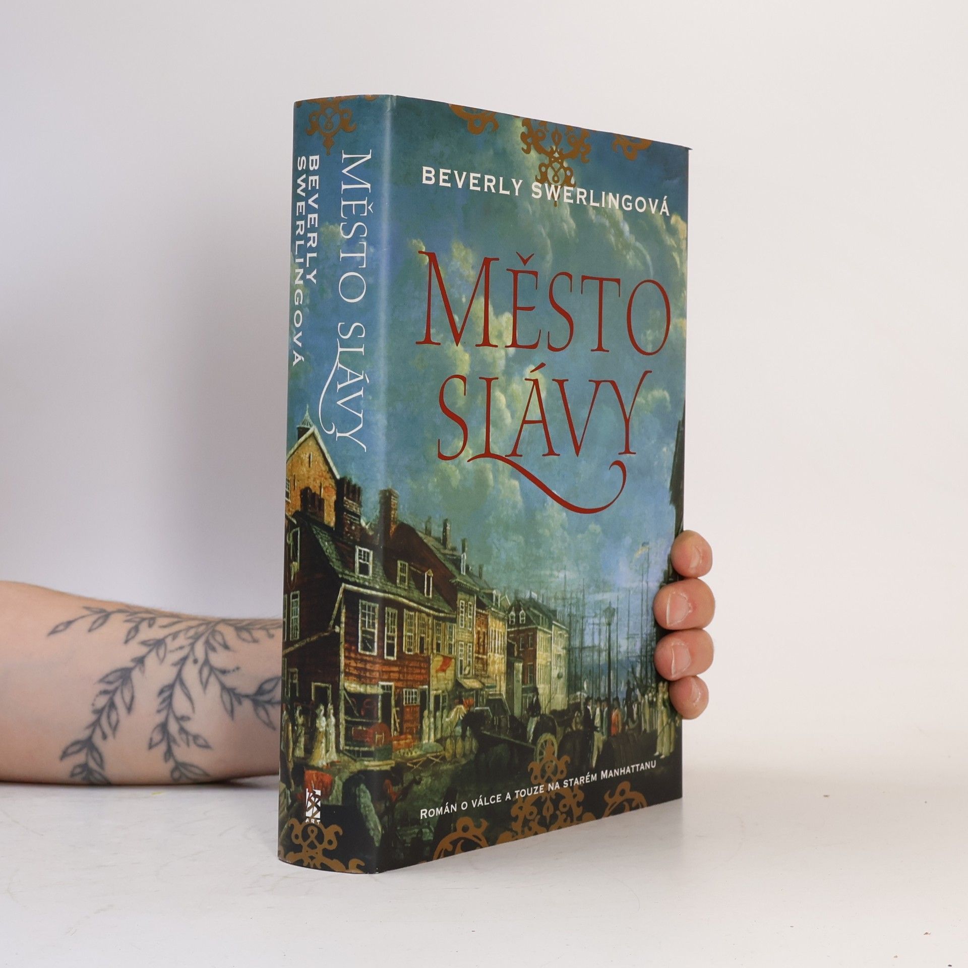 Beverly Swerling Město slávy