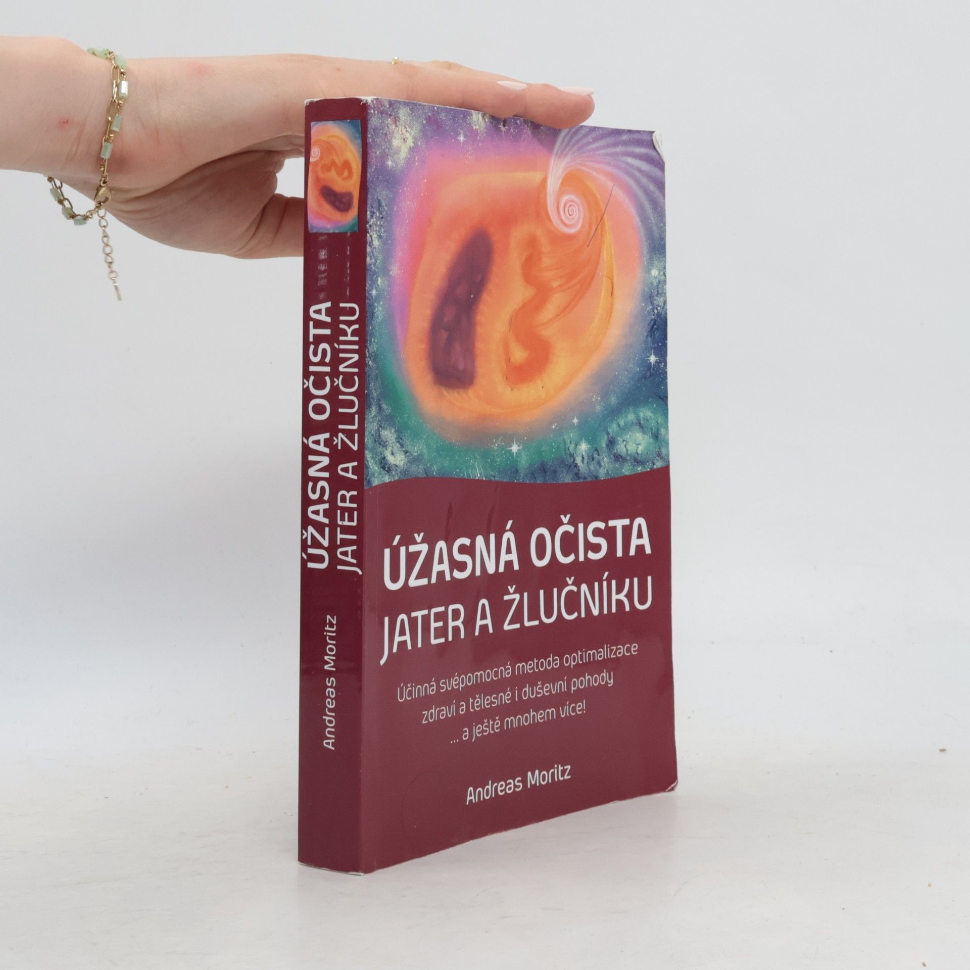 Andreas Moritz Úžasná očista jater a žlučníku