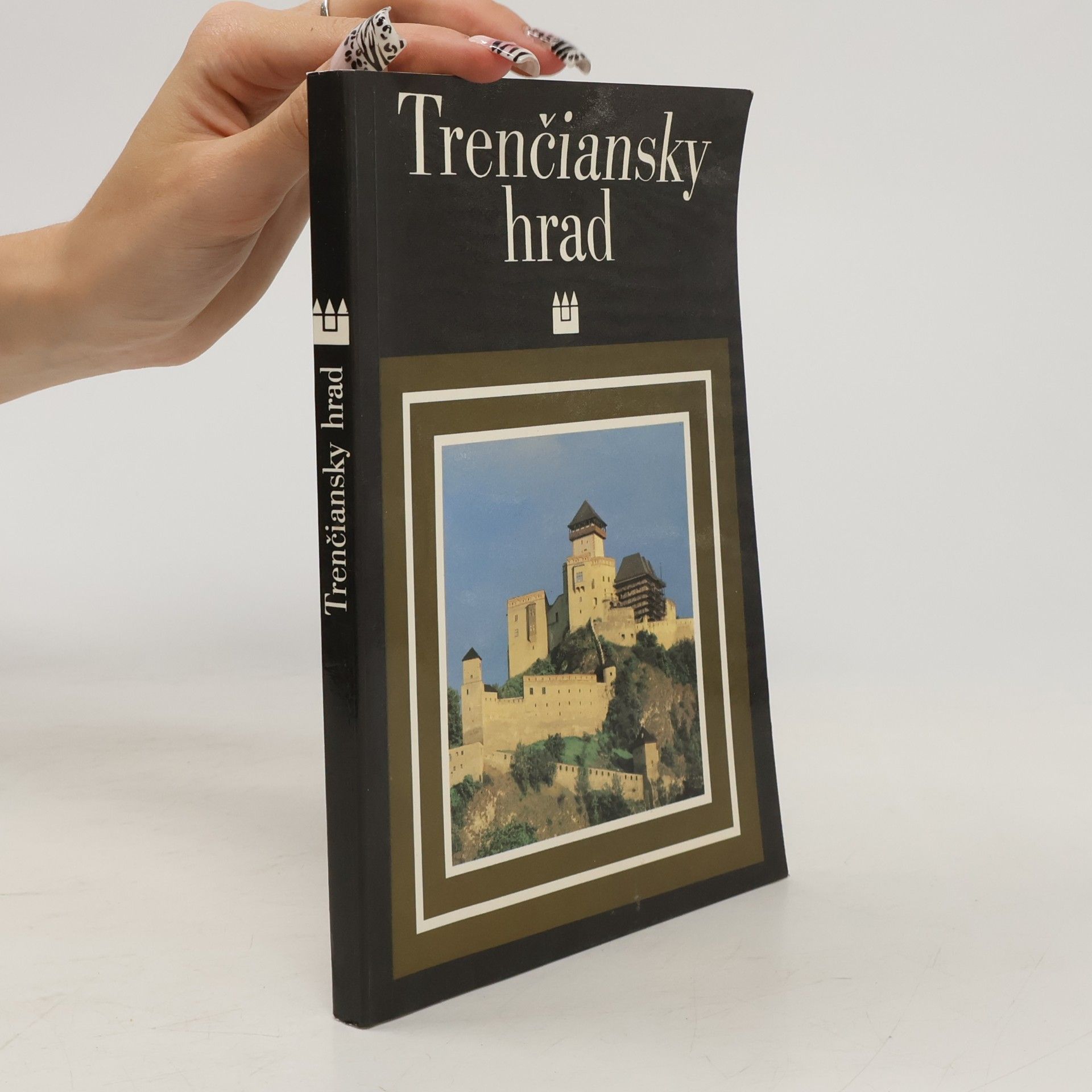 Ferdinand Brunovský Trenčiansky hrad