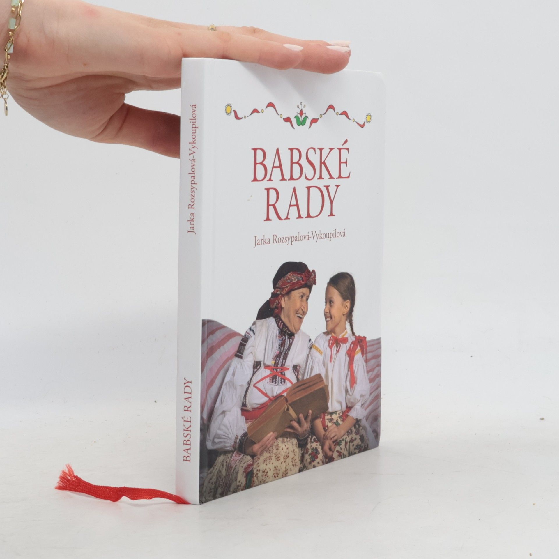 Jaroslava Rozsypalová Vykoupilová Babské rady