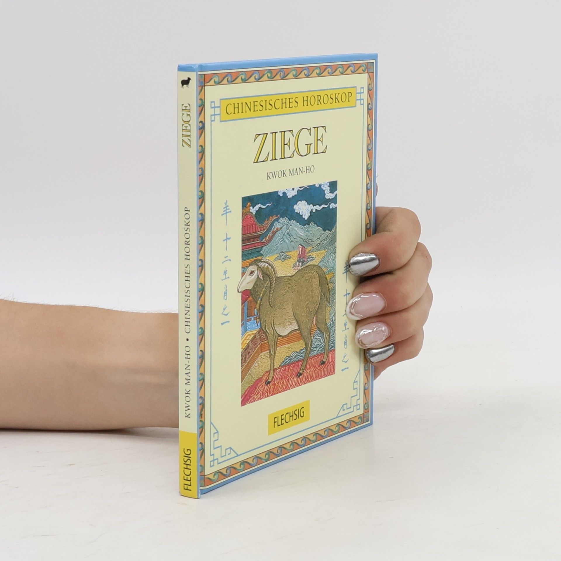 Autorenkollektiv Chinesisches Horoskop. Ziege