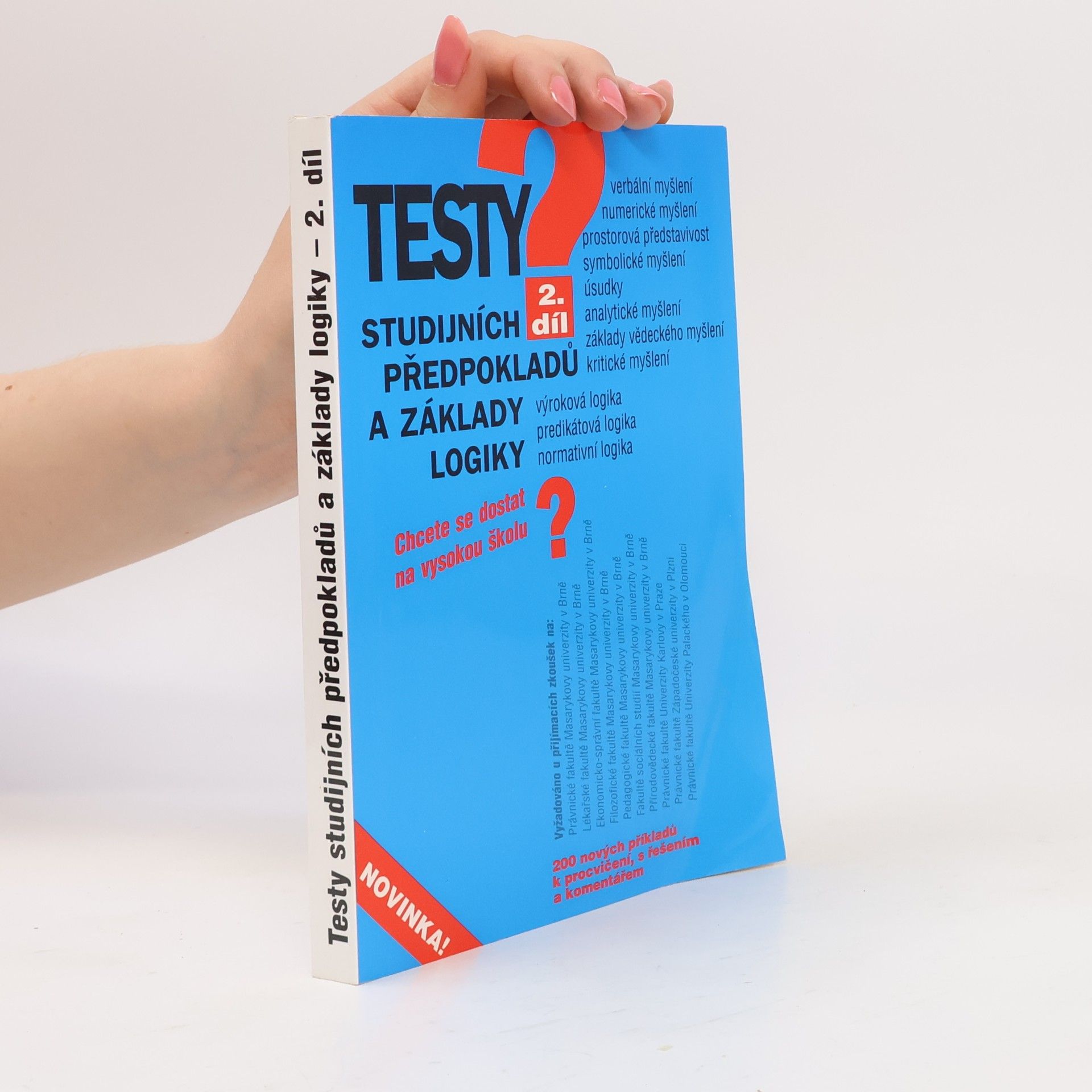 Kateřina Vittová Testy studijních předpokladů a základy logiky 2. díl