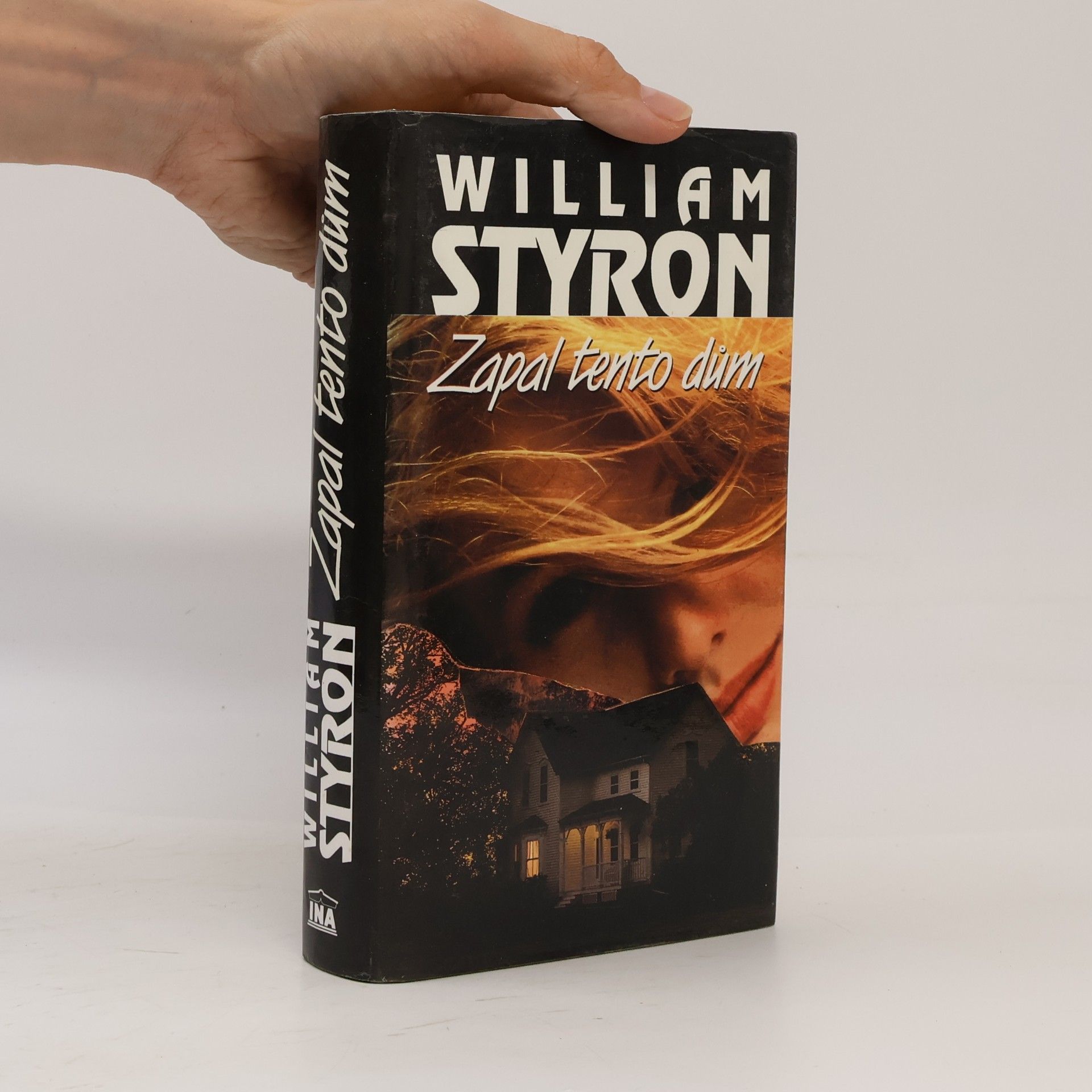 William Styron Zapal tento dům