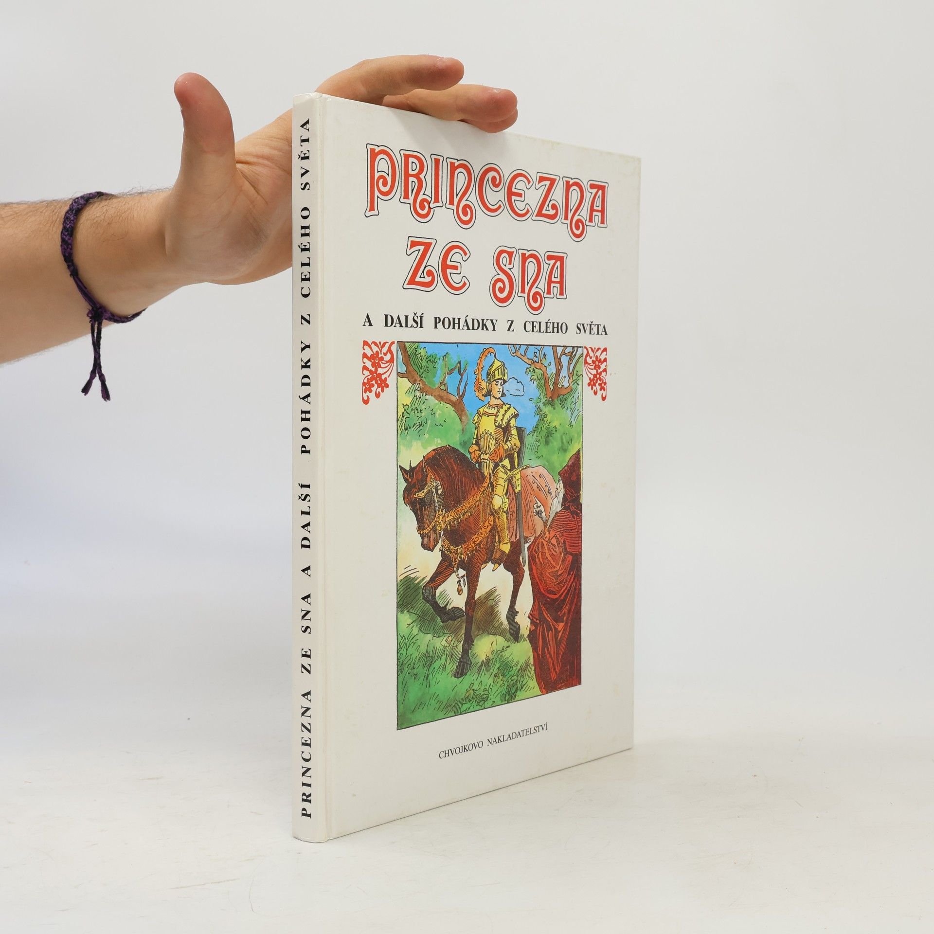 Princezna ze sna a další pohádky z celého světa