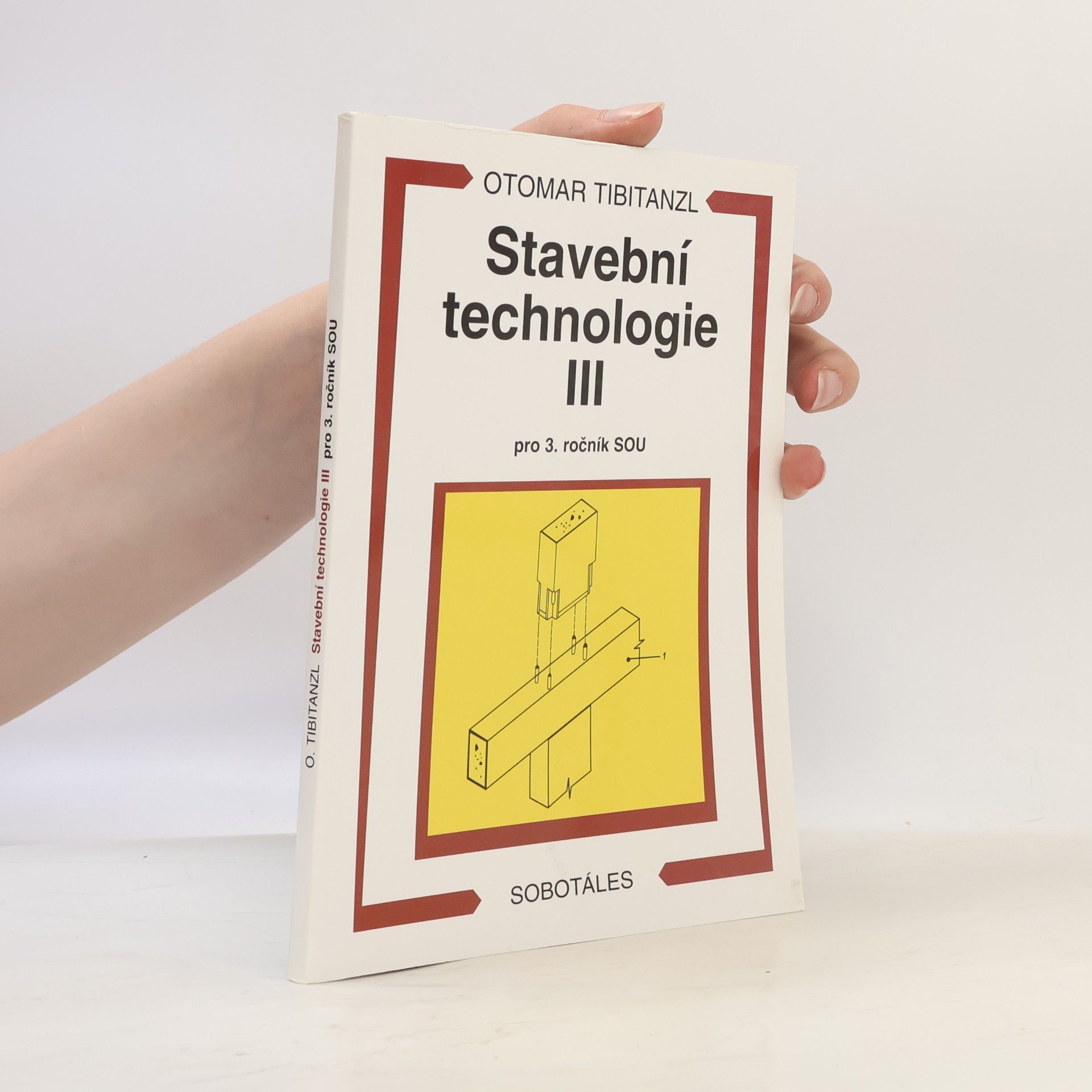 Stavební technologie III. pro SOU