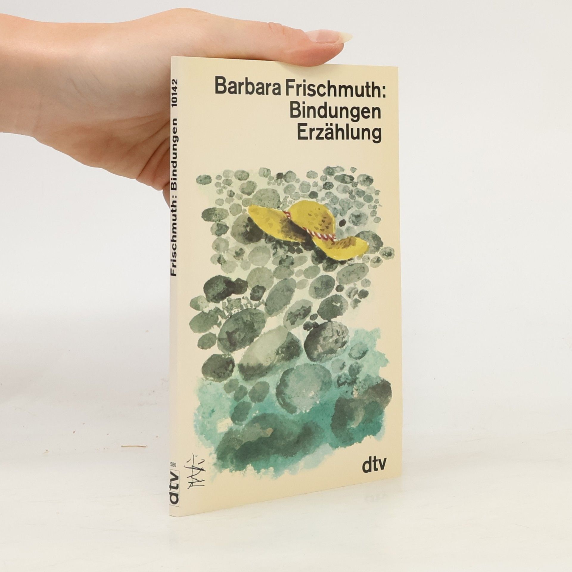 Barbara Frischmuth Bindungen : Erzählung