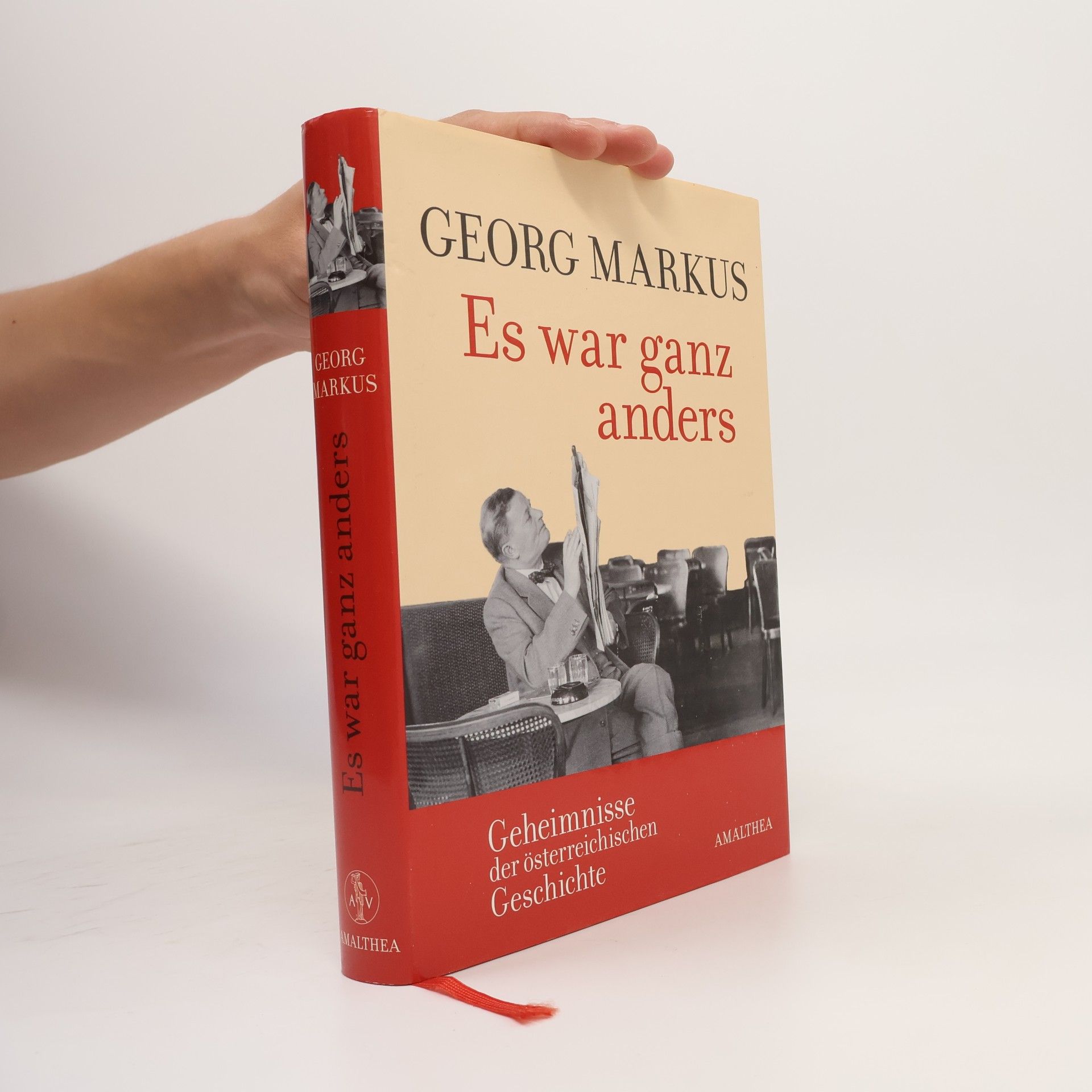 Georg Markus Es war ganz anders
